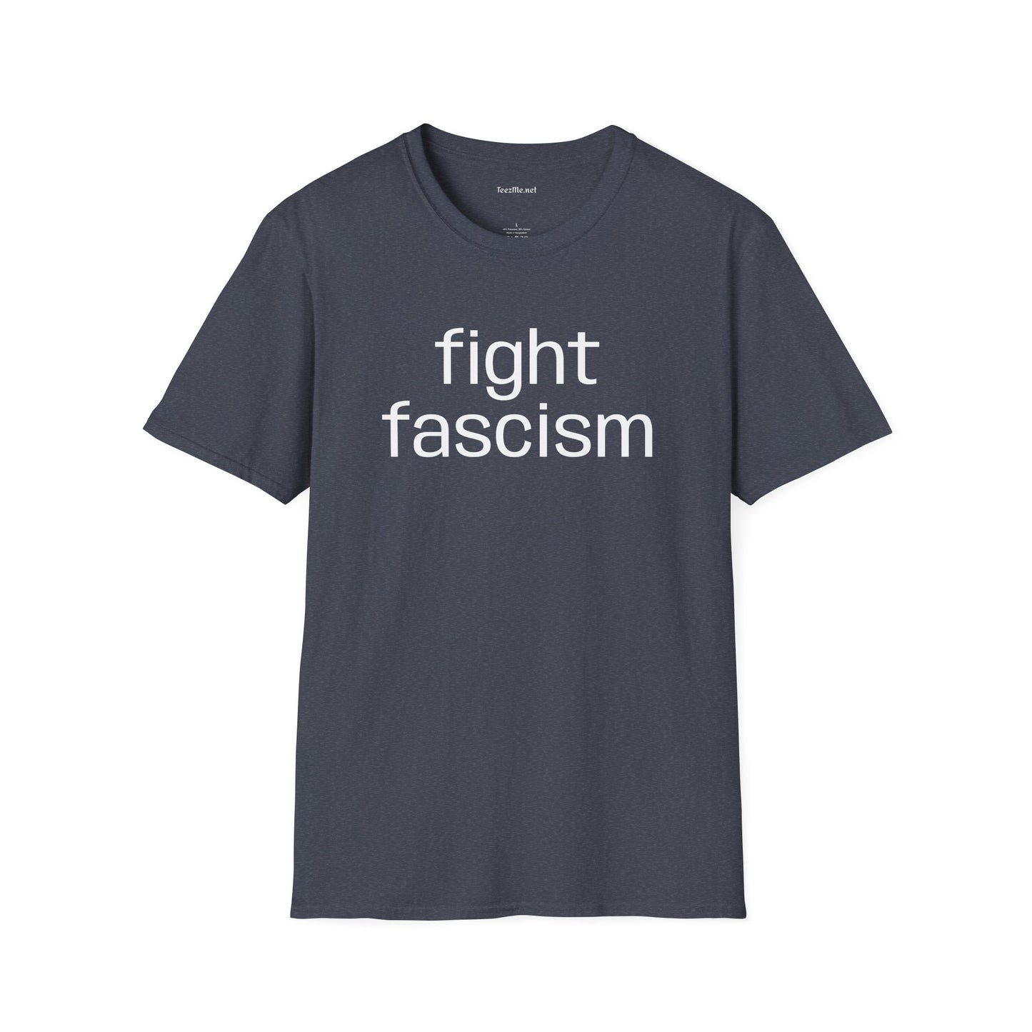 Fight Fascism Unisex Softstyle T-Shirt 100% Cotton Graphic