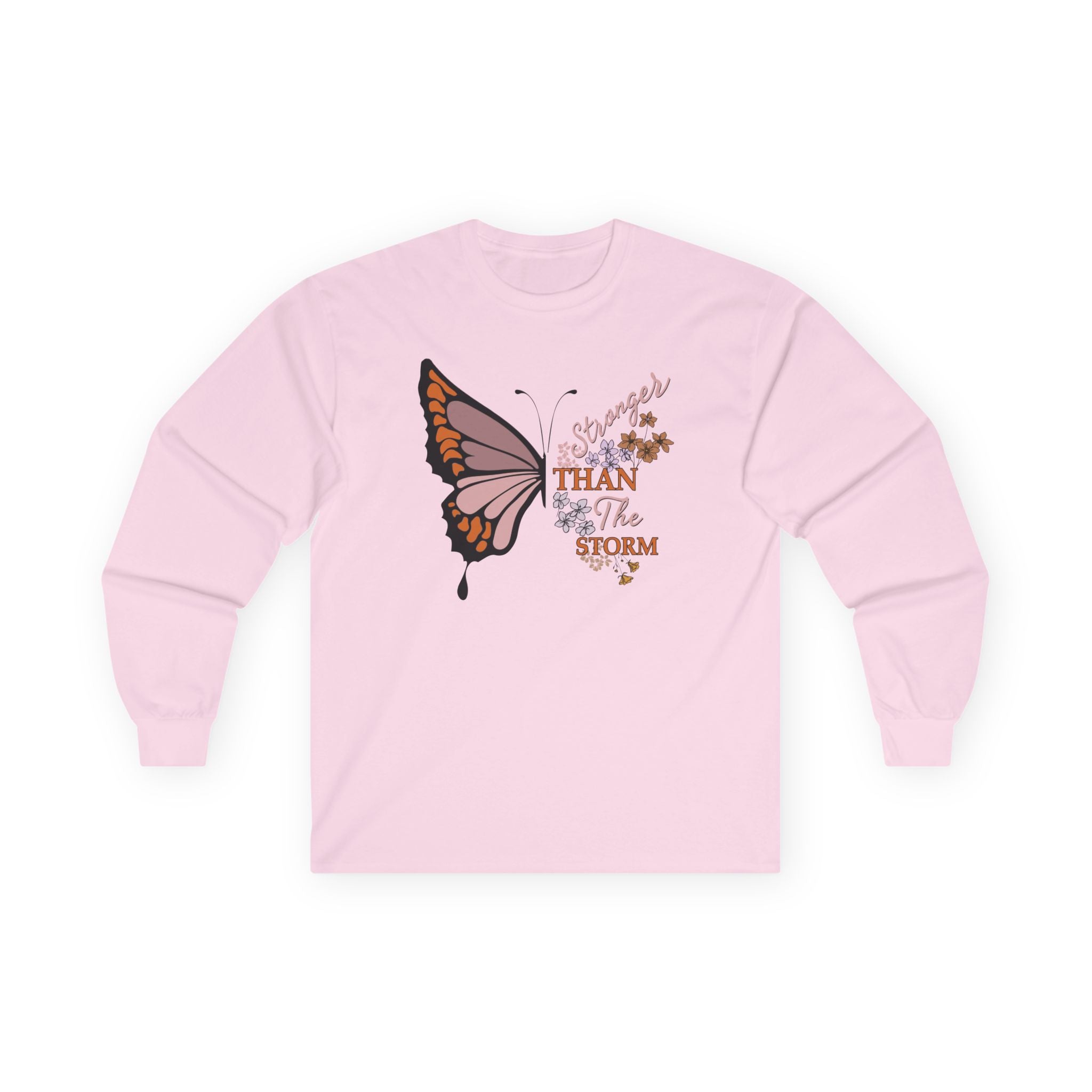 Stronger than the Storm with Butterfly Unisex Ultra Cotton Long Sleeve Tee