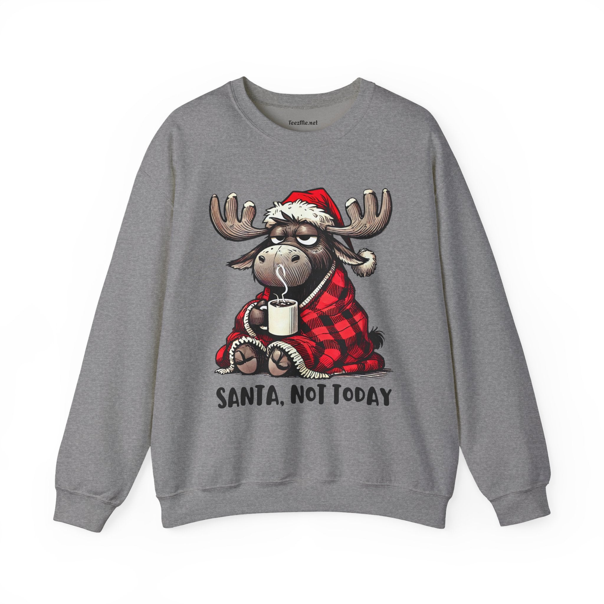 Santa, Not Today Moose Unisex Heavy Blend™ Crewneck Sweatshirt Graphic