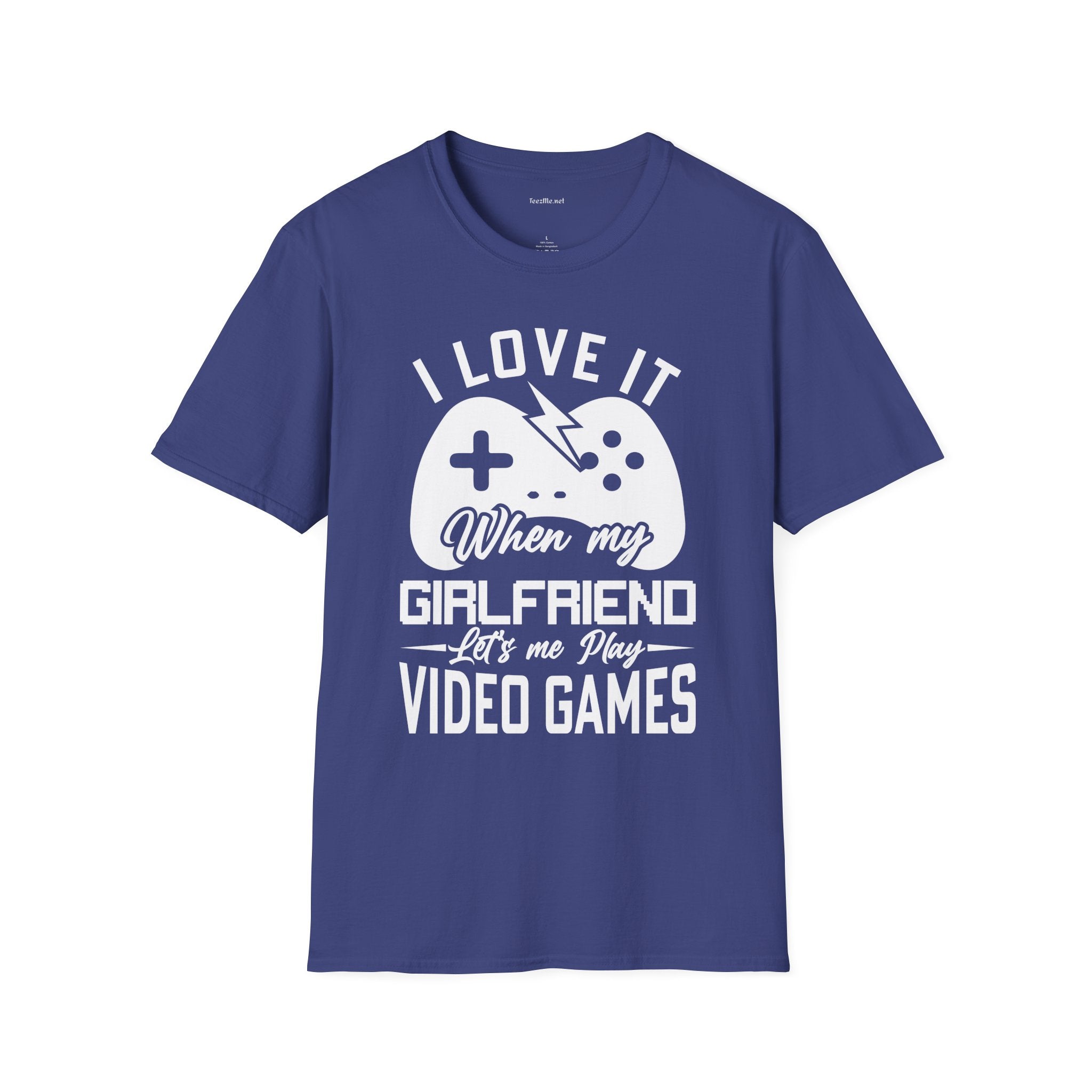 I Love It When My Girlfriend Let's Me Play Unisex Softstyle T-Shirt 100% Cotton Graphic