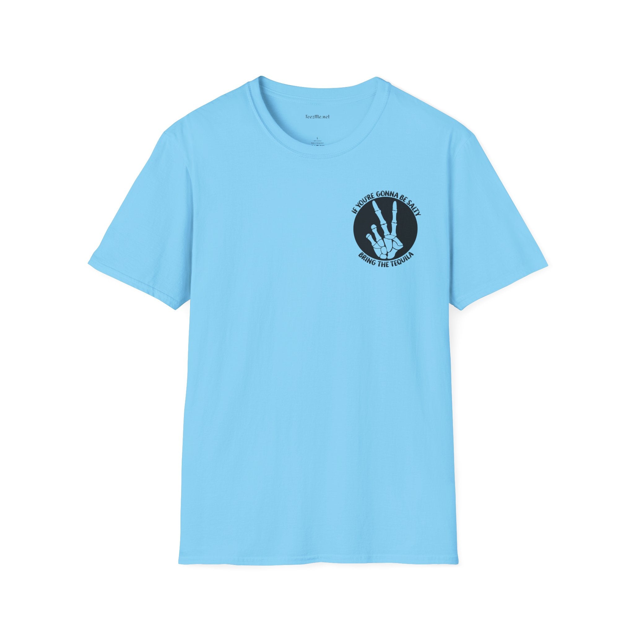 If You're Gonna Be Salty (pocket) Unisex Softstyle T-Shirt 100% Cotton