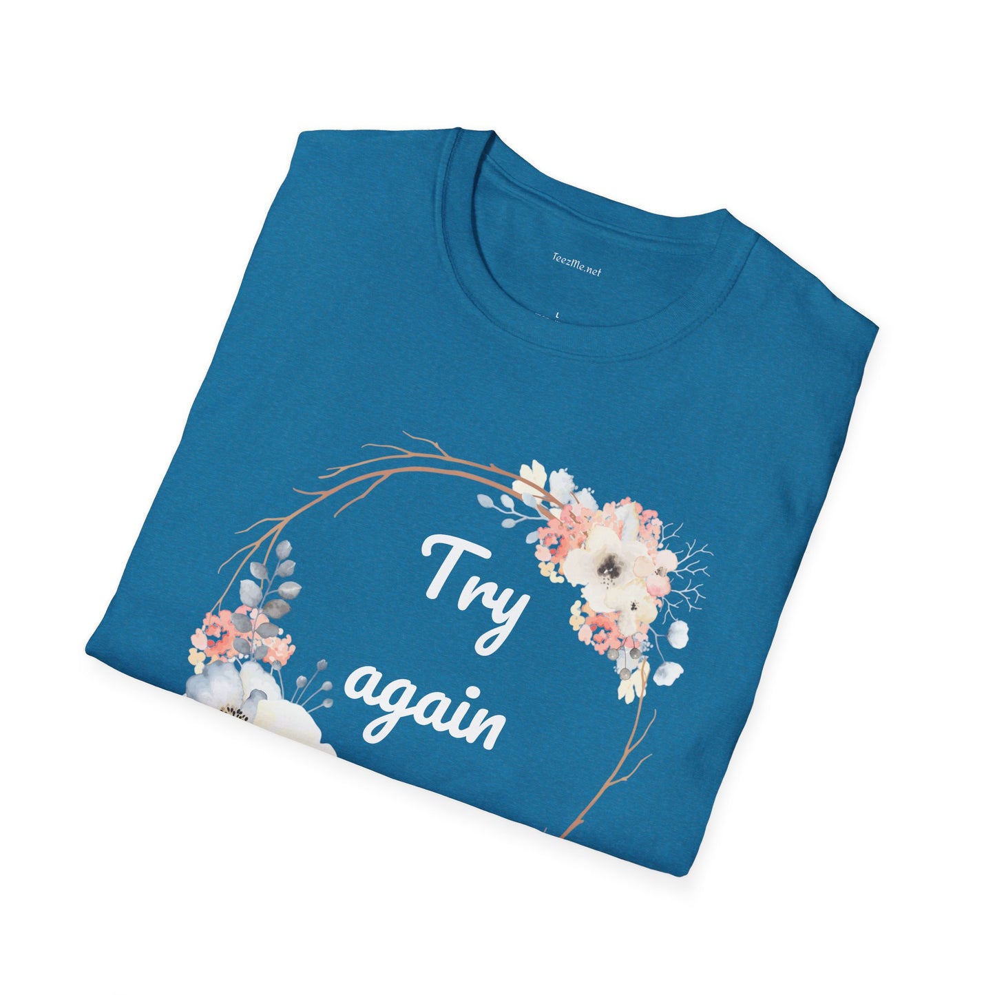 Try again - Unisex Softstyle T-Shirt 100% Cotton Graphic