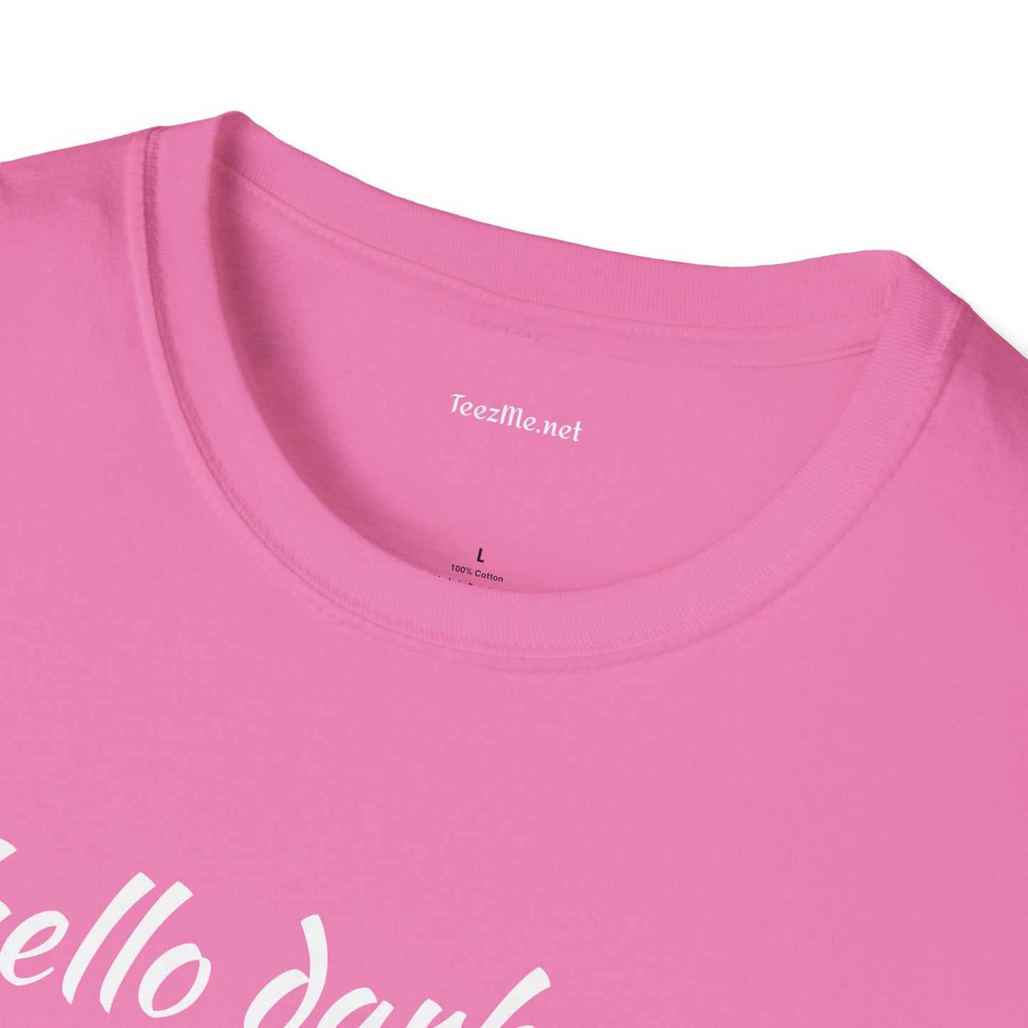 Hello darkness - Unisex Softstyle T-Shirt 100% Cotton Graphic