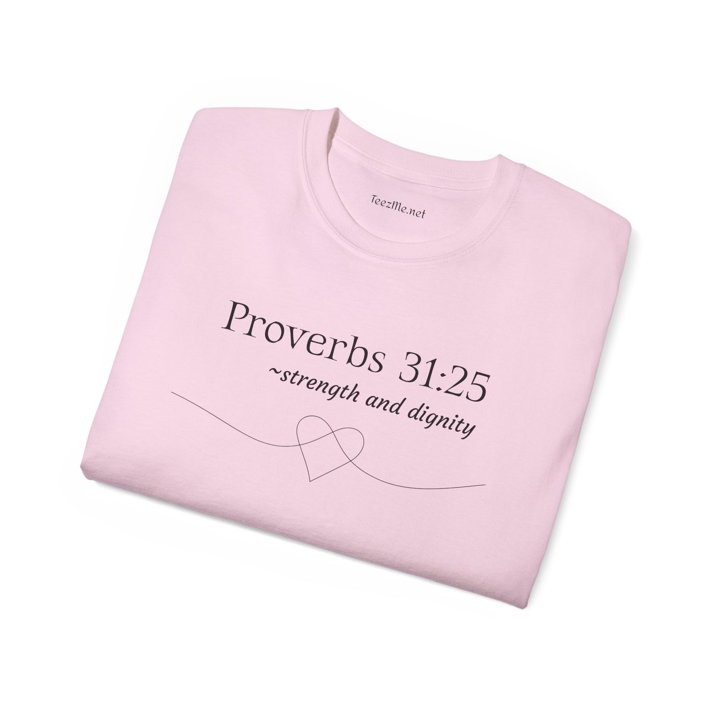 Proverbs 31:25 - Unisex Ultra Cotton Tee