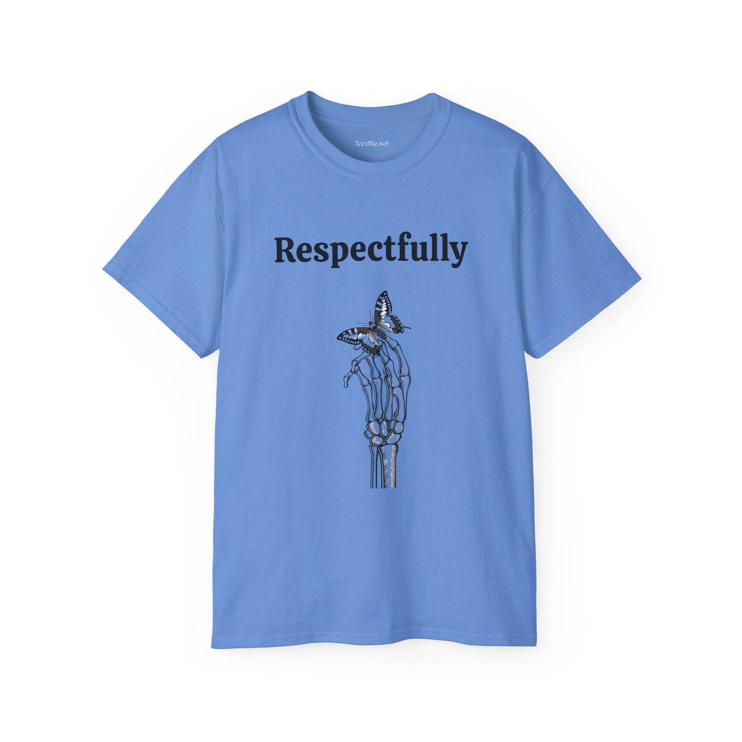 Respectfully - Unisex Ultra Cotton Tee