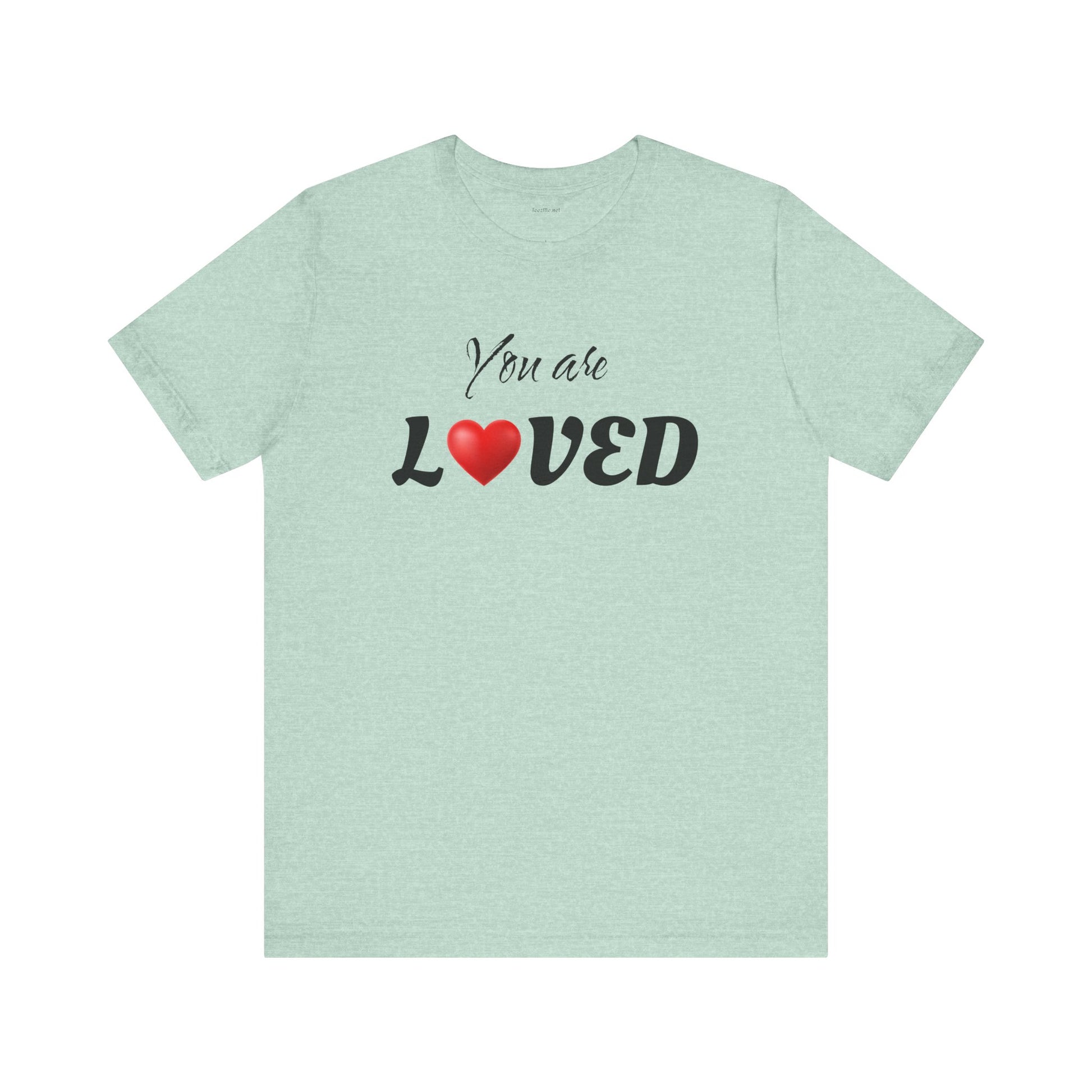 You are LOVED - Unisex Jersey Short Sleeve Tee