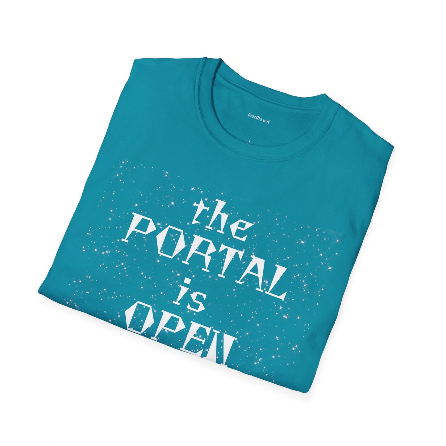 The PORTAL is OPEN - Unisex Softstyle T-Shirt 100% Cotton Graphic