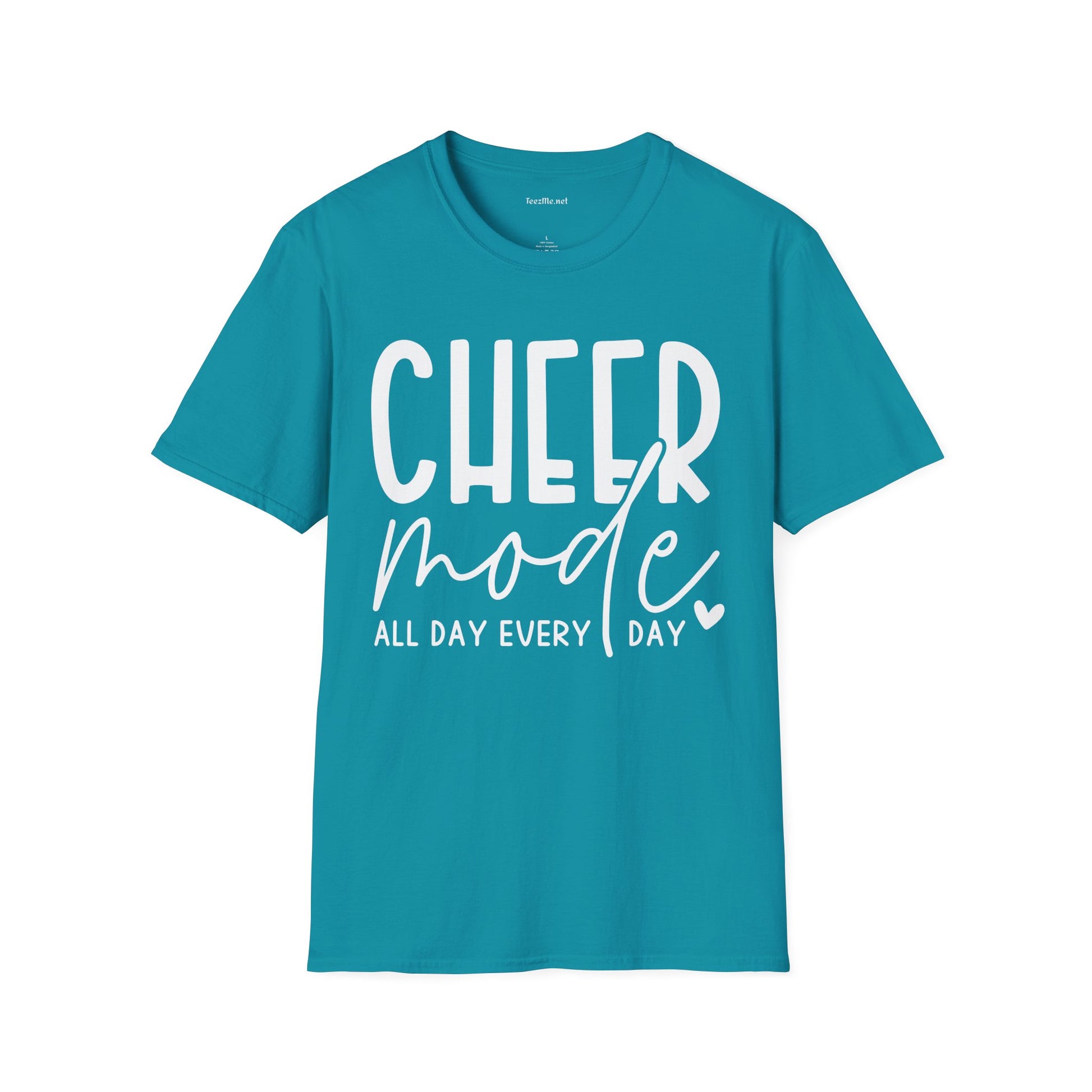Cheer Mode All Day (white text) Unisex Soft Style T-Shirt 100% Cotton Graphic