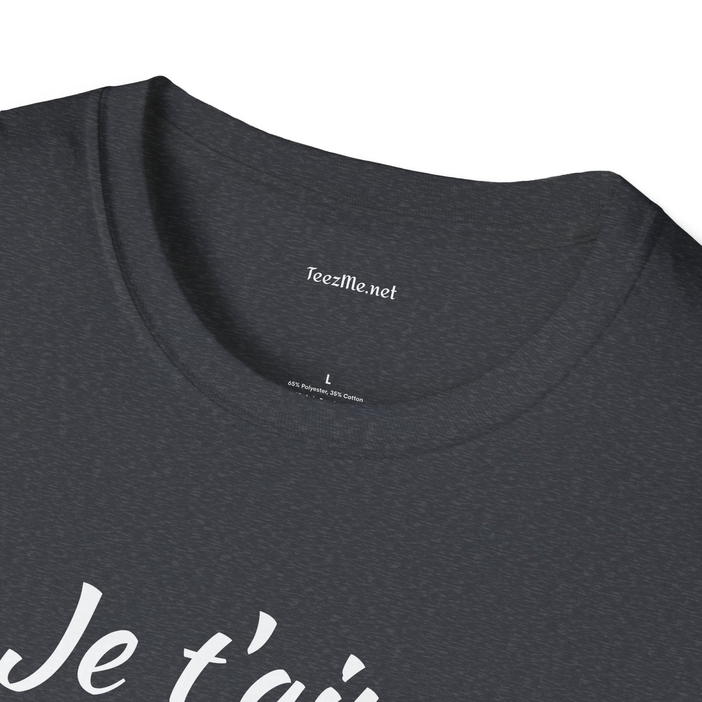 Je t'aime - Unisex Softstyle T-Shirt 100% Cotton Graphic