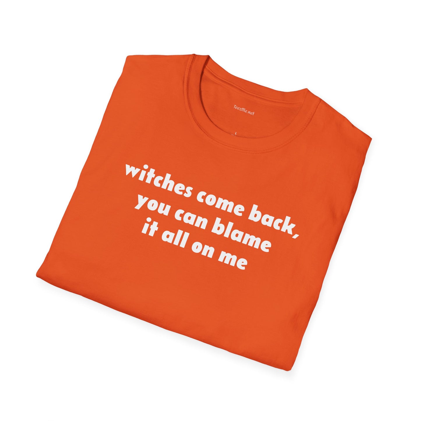 Witches come back - Unisex Softstyle T-Shirt 100% Cotton Graphic