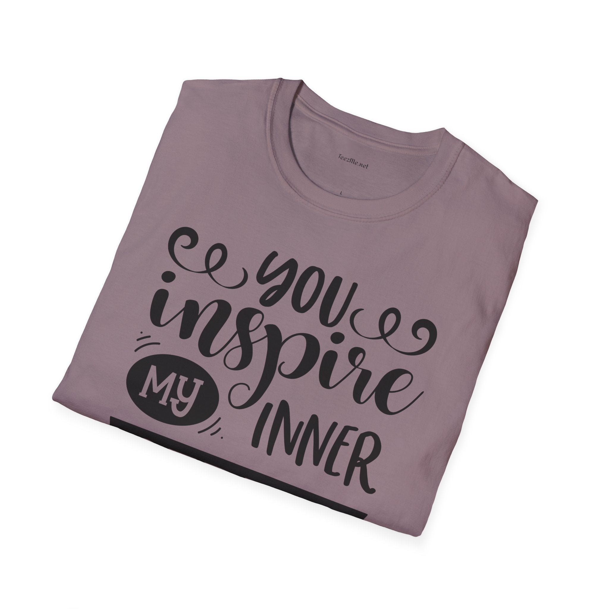 You inspire my inner serial  - Unisex Softstyle T-Shirt 100% Cotton Graphic
