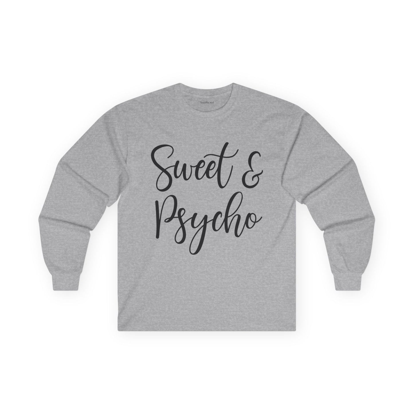 Sweet & Psycho Unisex Ultra Cotton Long Sleeve Tee