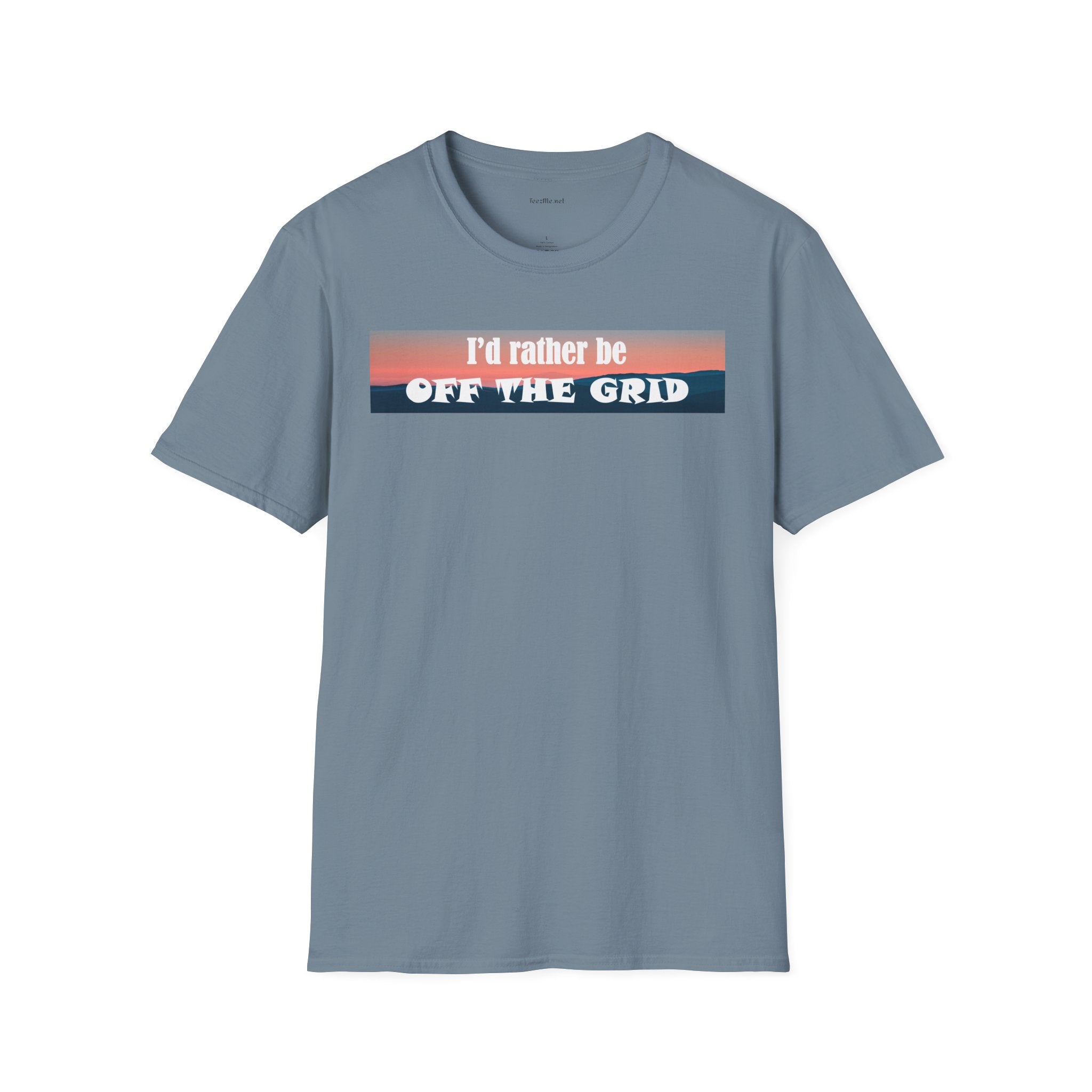 I'd rather be OFF THE GRID  - Unisex Softstyle T-Shirt 100% Cotton Graphic