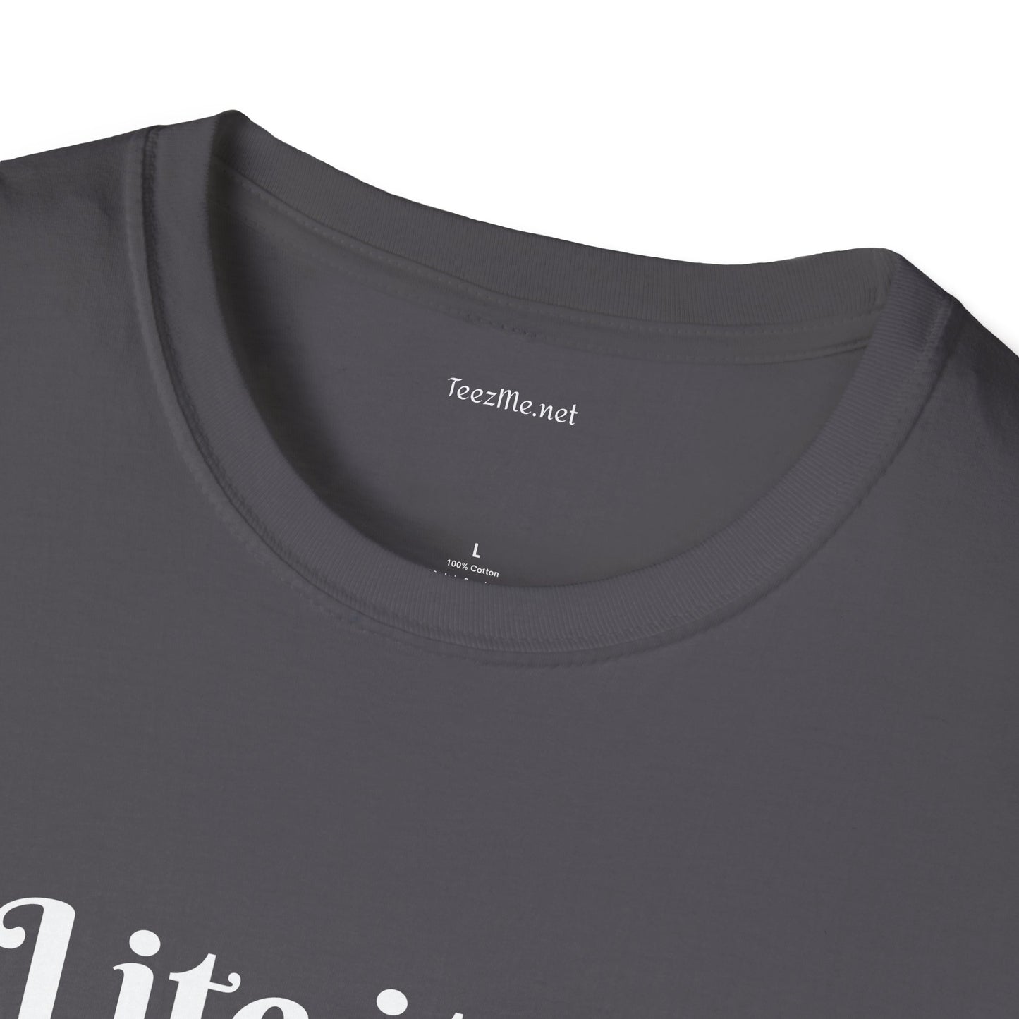 Lite it up - Unisex Softstyle T-Shirt 100% Cotton Graphic