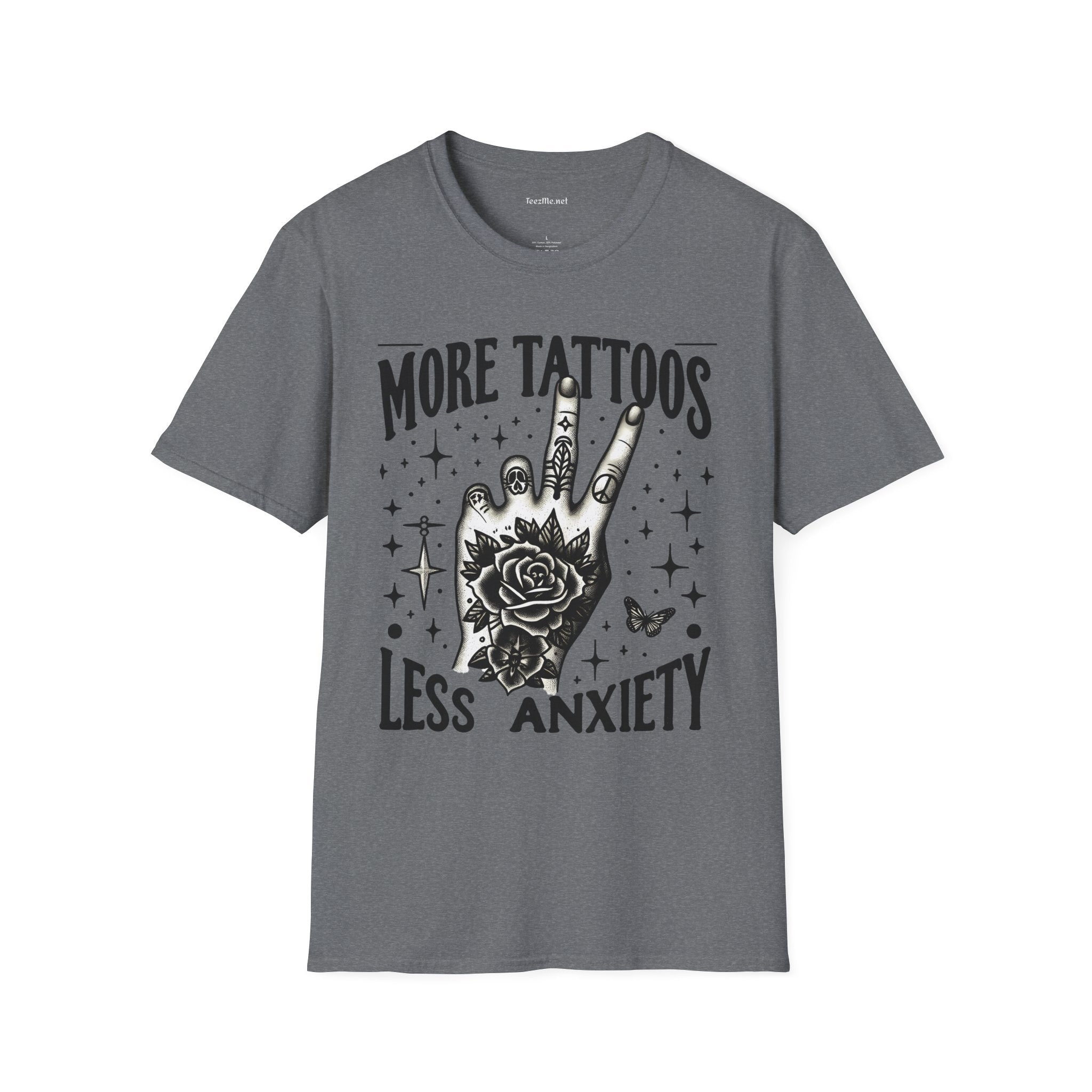 More Tattoos Less Anxiety Unisex Soft Style T-Shirt 100% Cotton Graphic