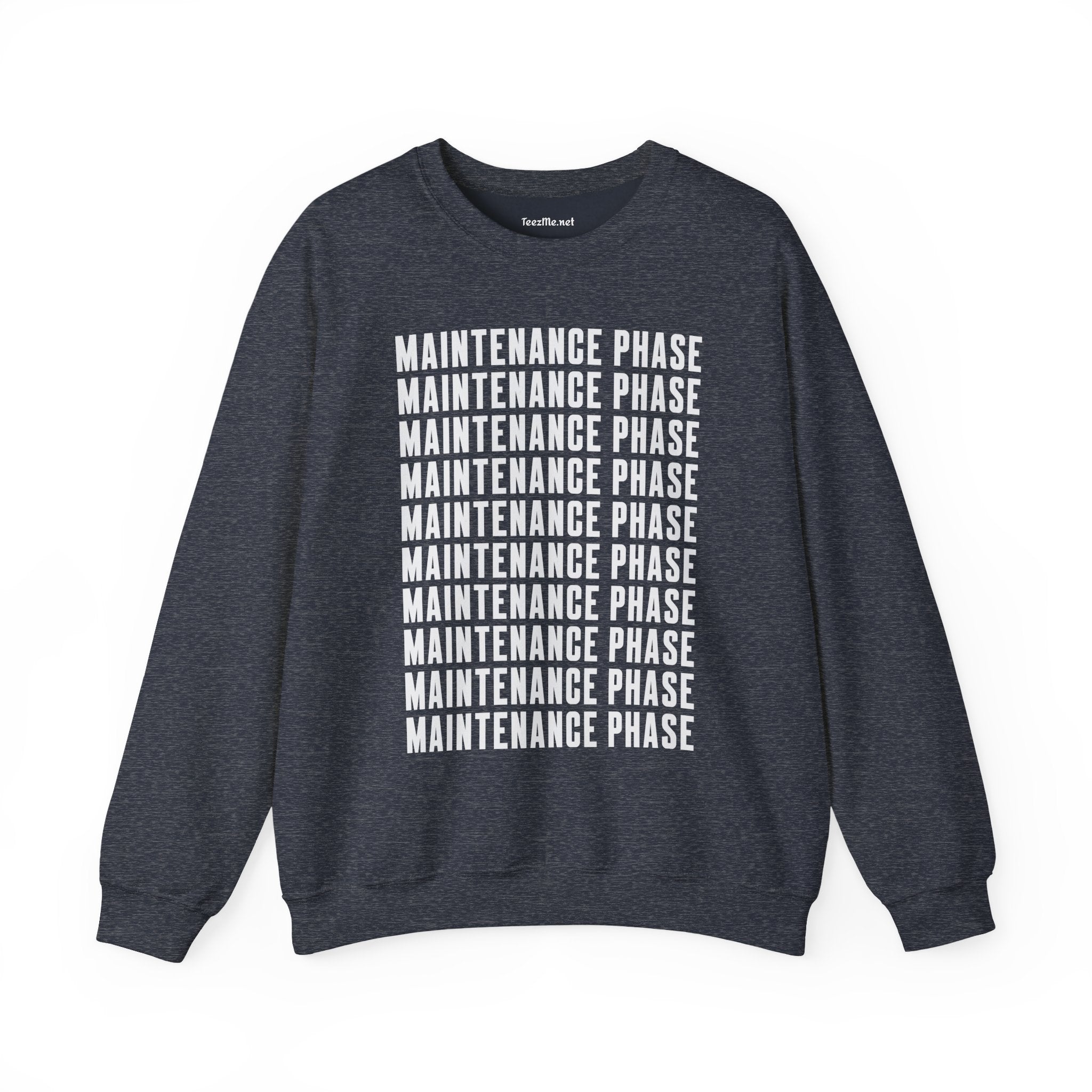 Maintenance Phase Unisex Heavy Blend™ Crewneck Sweatshirt Graphic