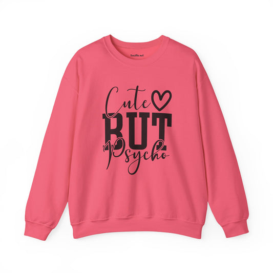 Cute but Psycho Unisex Heavy Blend™ Crewneck Sweatshirt Inspirational