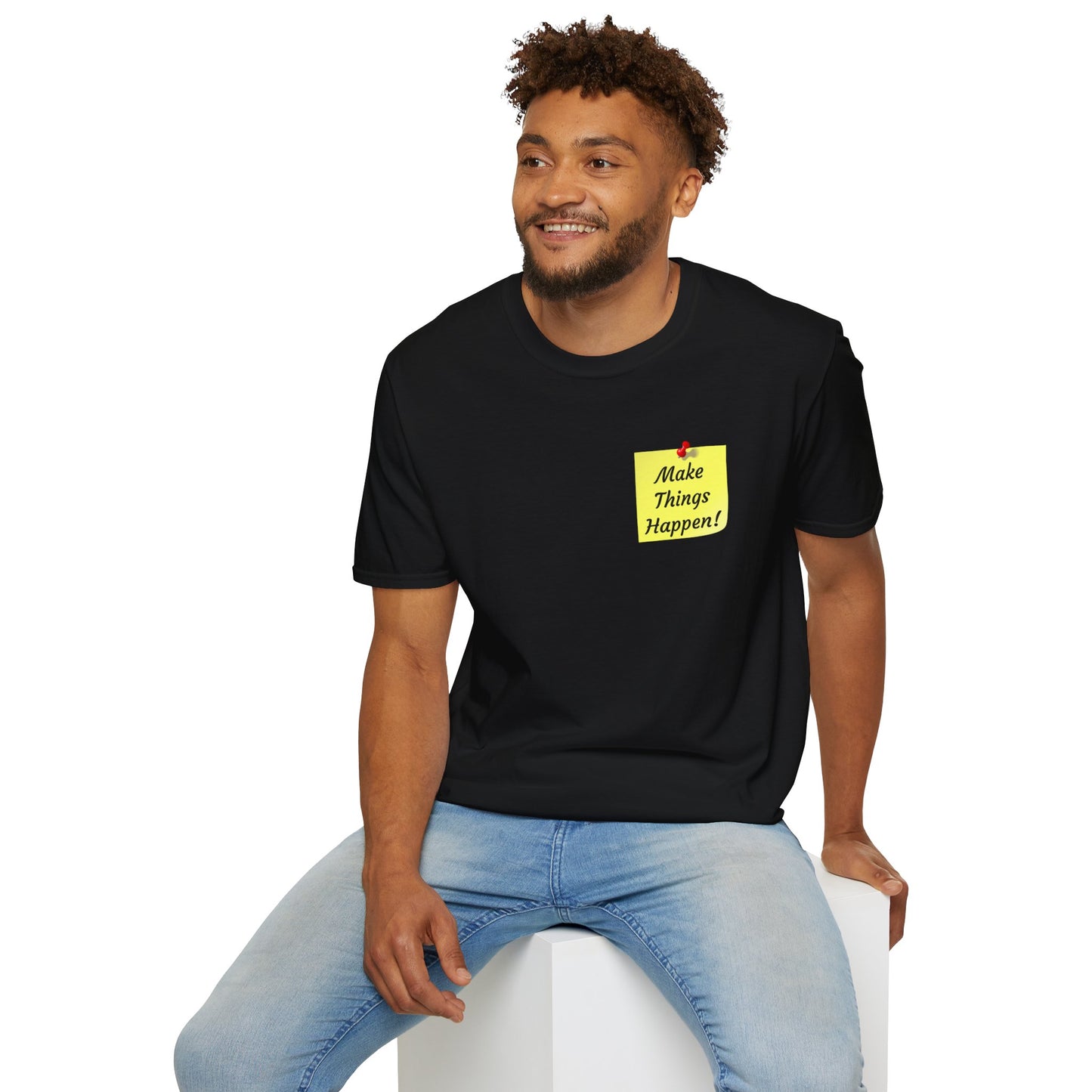 Make Things Happen! - Unisex Softstyle T-Shirt 100% Cotton Graphic