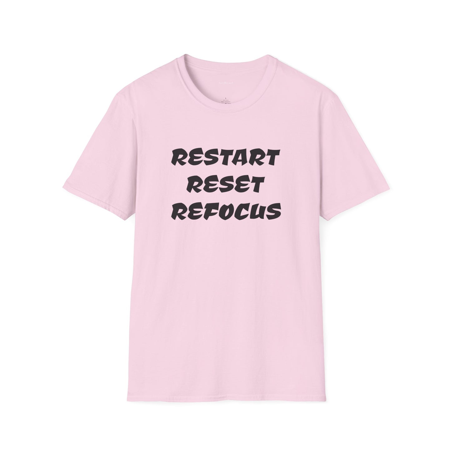 RESTART RESET REFOCUS - Unisex Softstyle T-Shirt 100% Cotton Graphic