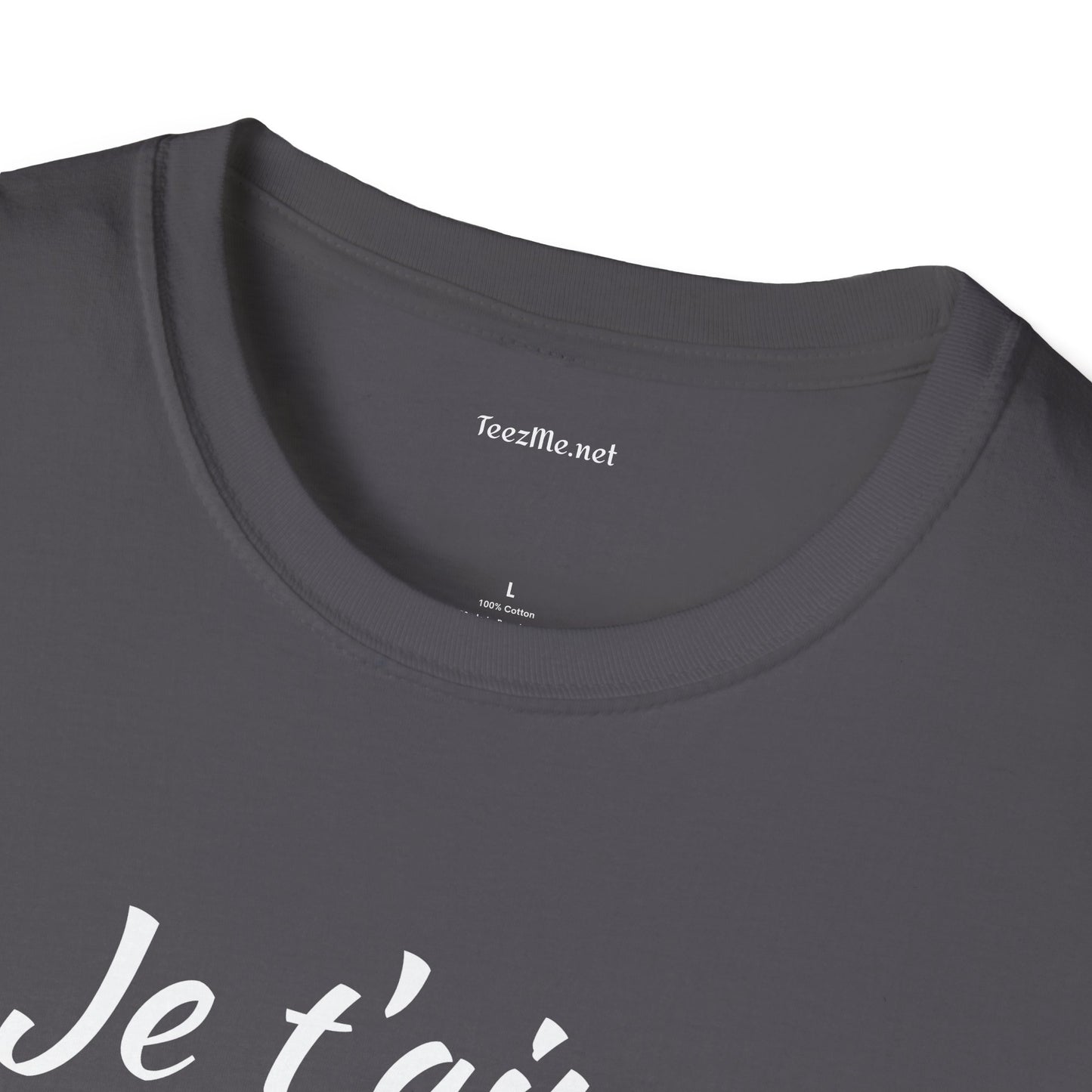 Je t'aime - Unisex Softstyle T-Shirt 100% Cotton Graphic