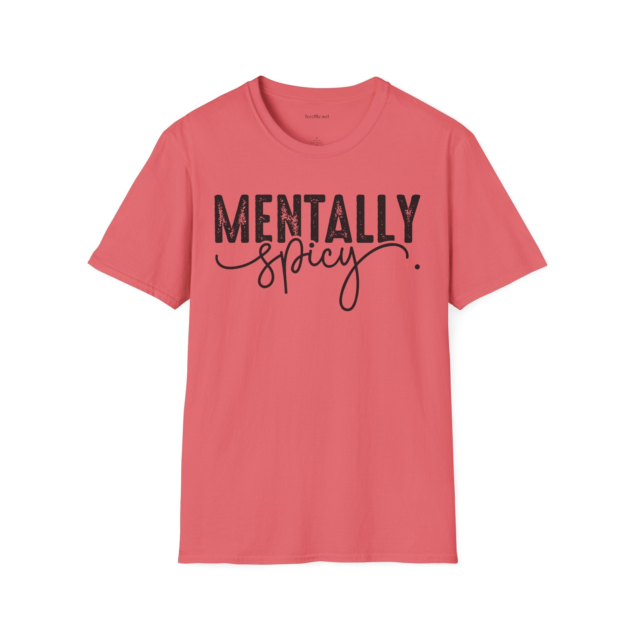 Mentally Spicy (black) Unisex Softstyle T-Shirt 100% Cotton Graphic