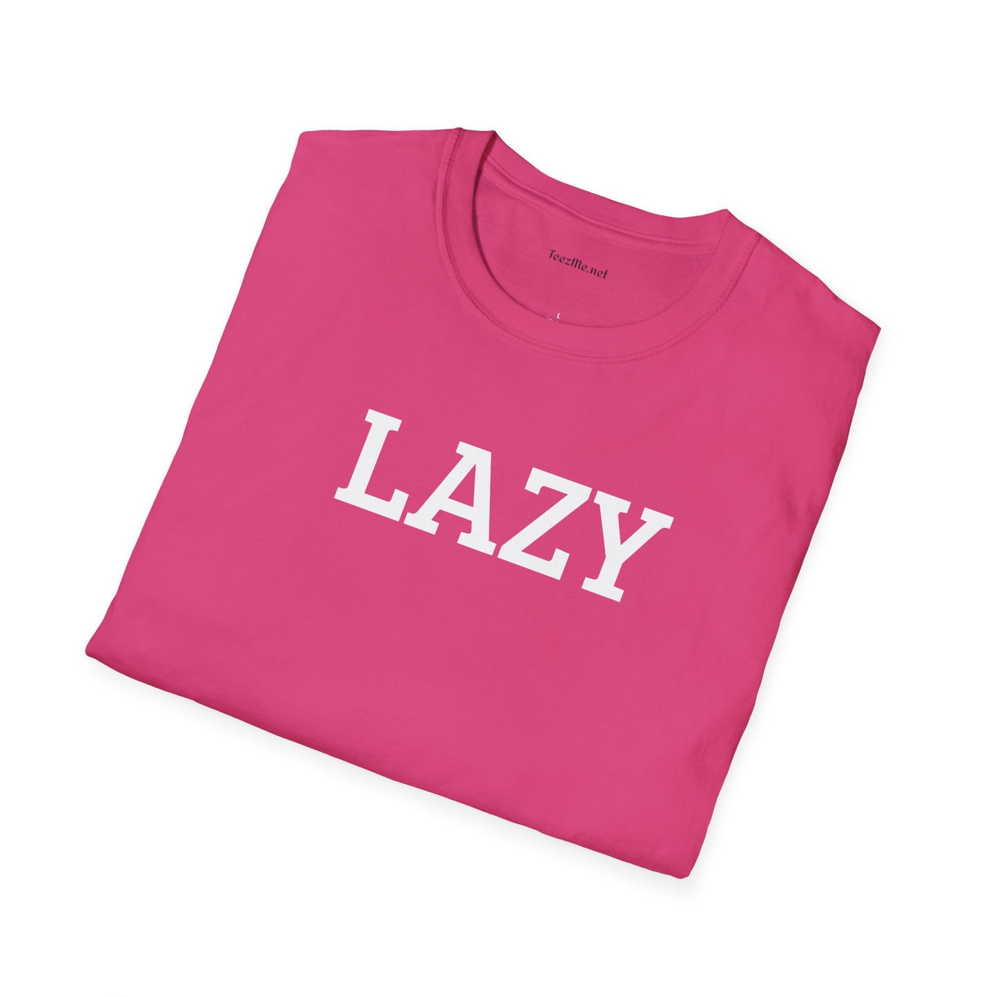 LAZY - Unisex Softstyle T-Shirt 100% Cotton Graphic