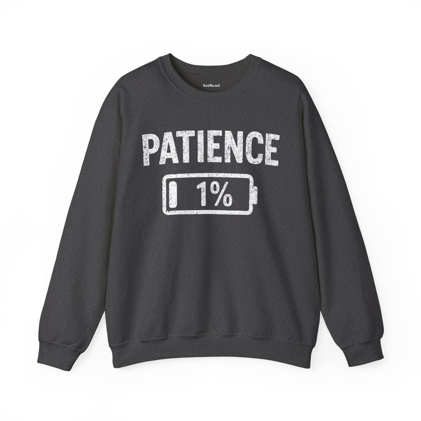 Patience 1% Unisex Heavy Blend™ Crewneck Sweatshirt