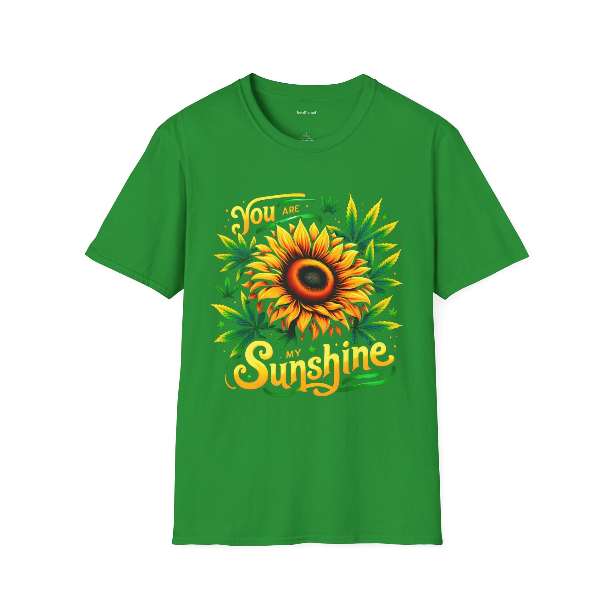 You Are My Sunshine #420 Unisex Softstyle T-Shirt 100% Cotton Graphic