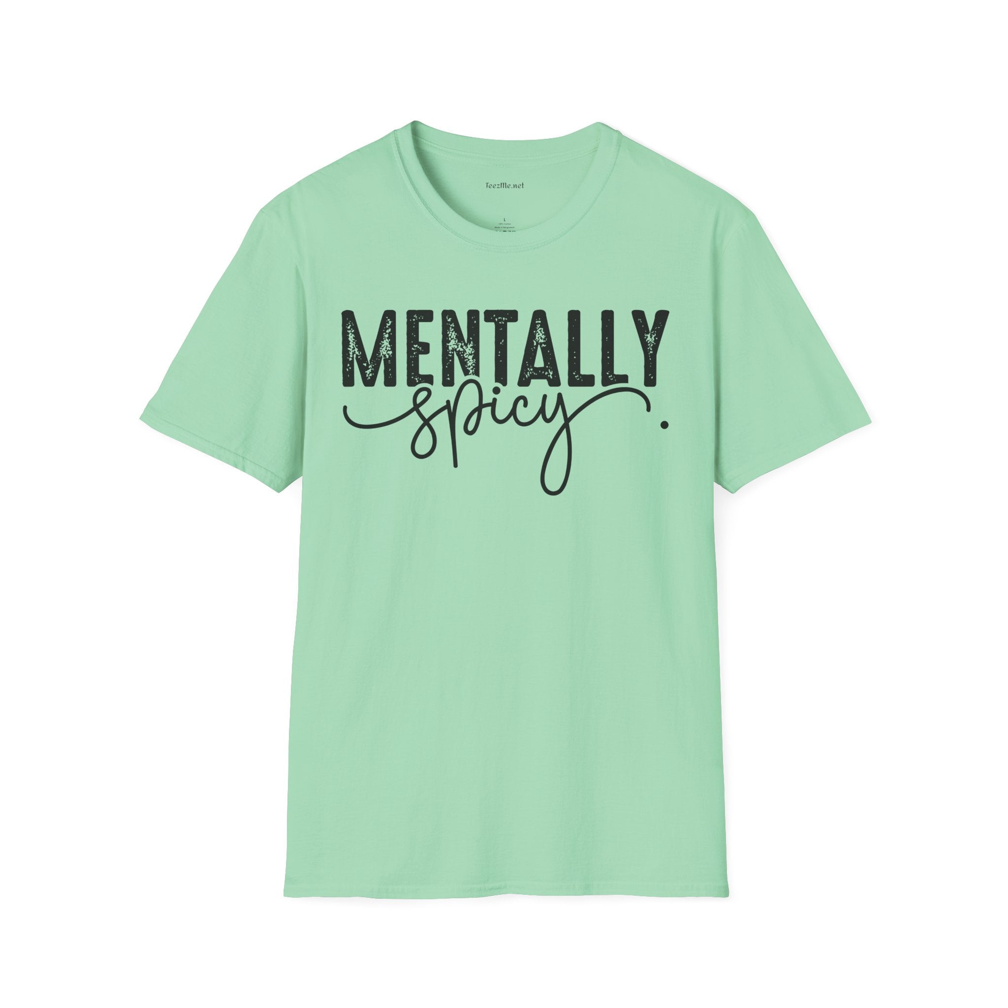 Mentally Spicy (black) Unisex Softstyle T-Shirt 100% Cotton Graphic