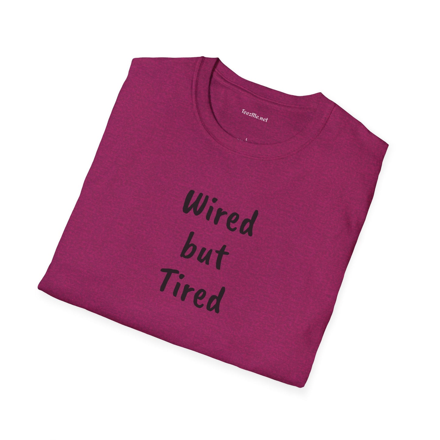 Wired but Tired - Unisex Softstyle T-Shirt 100% Cotton Graphic