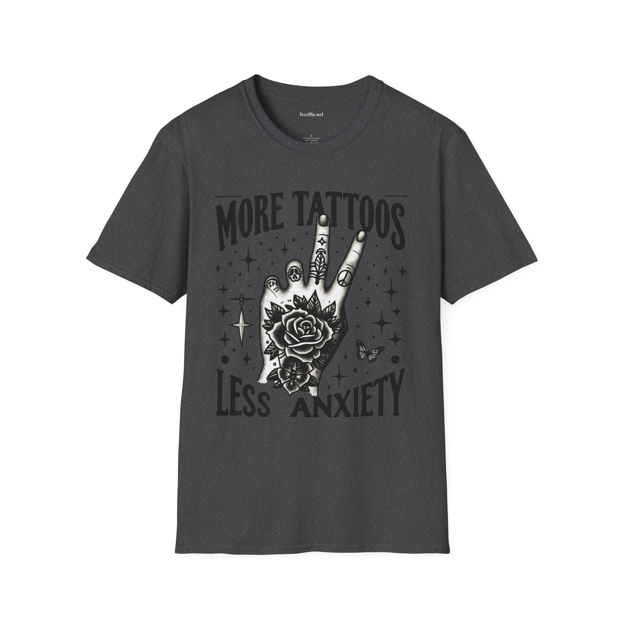 More Tattoos Less Anxiety Unisex Soft Style T-Shirt 100% Cotton Graphic