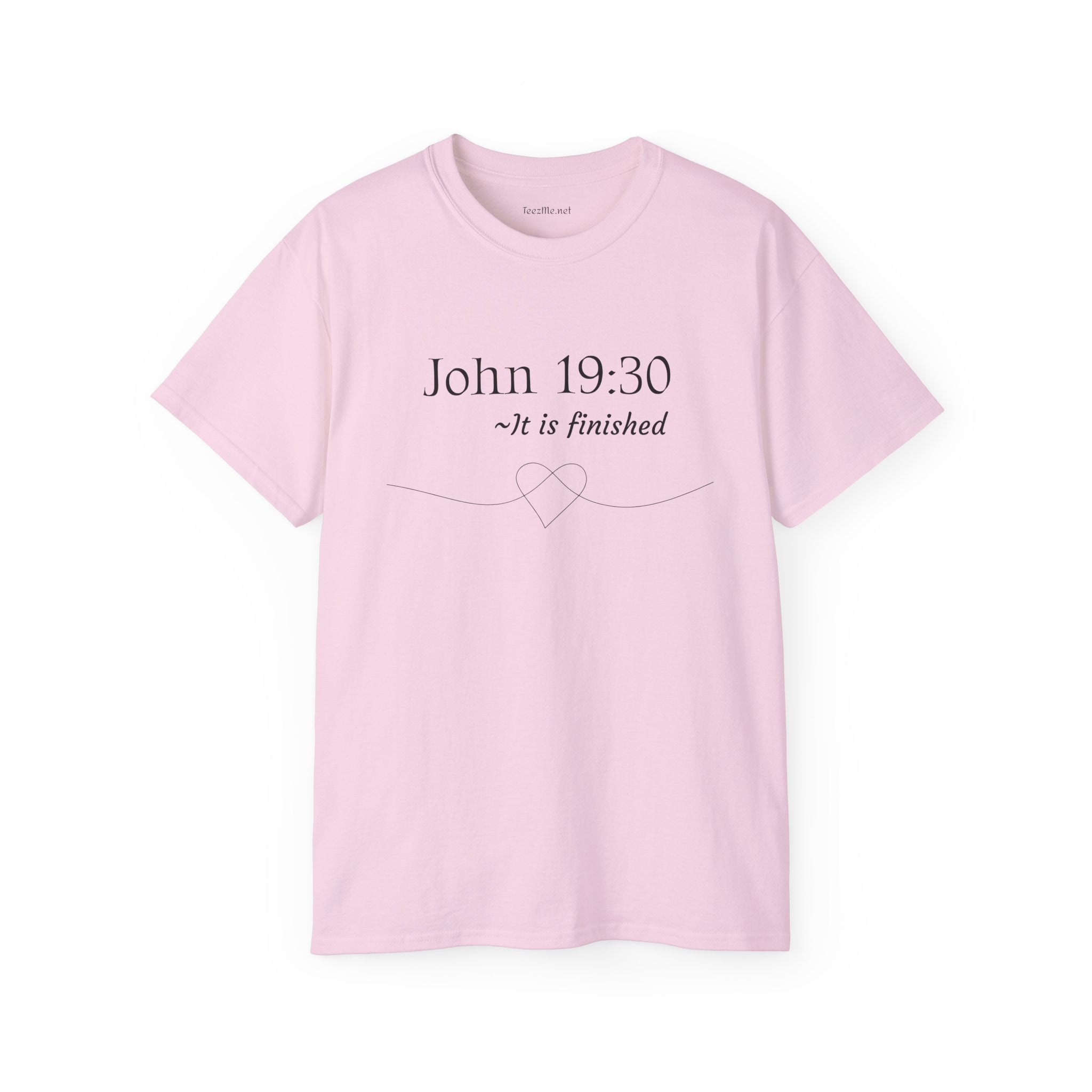 John 19:30 - Unisex Ultra Cotton Tee