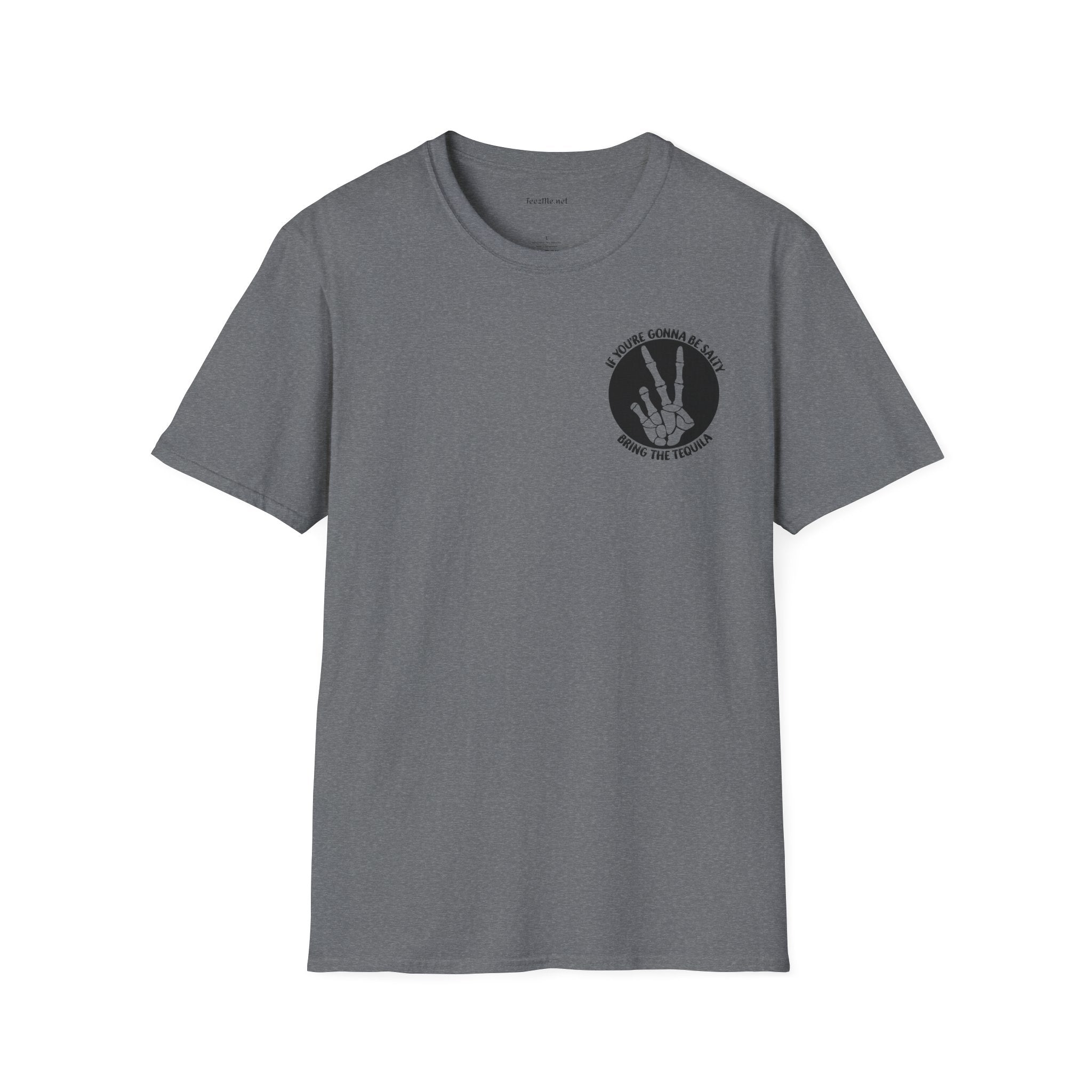 If You're Gonna Be Salty (pocket) Unisex Softstyle T-Shirt 100% Cotton