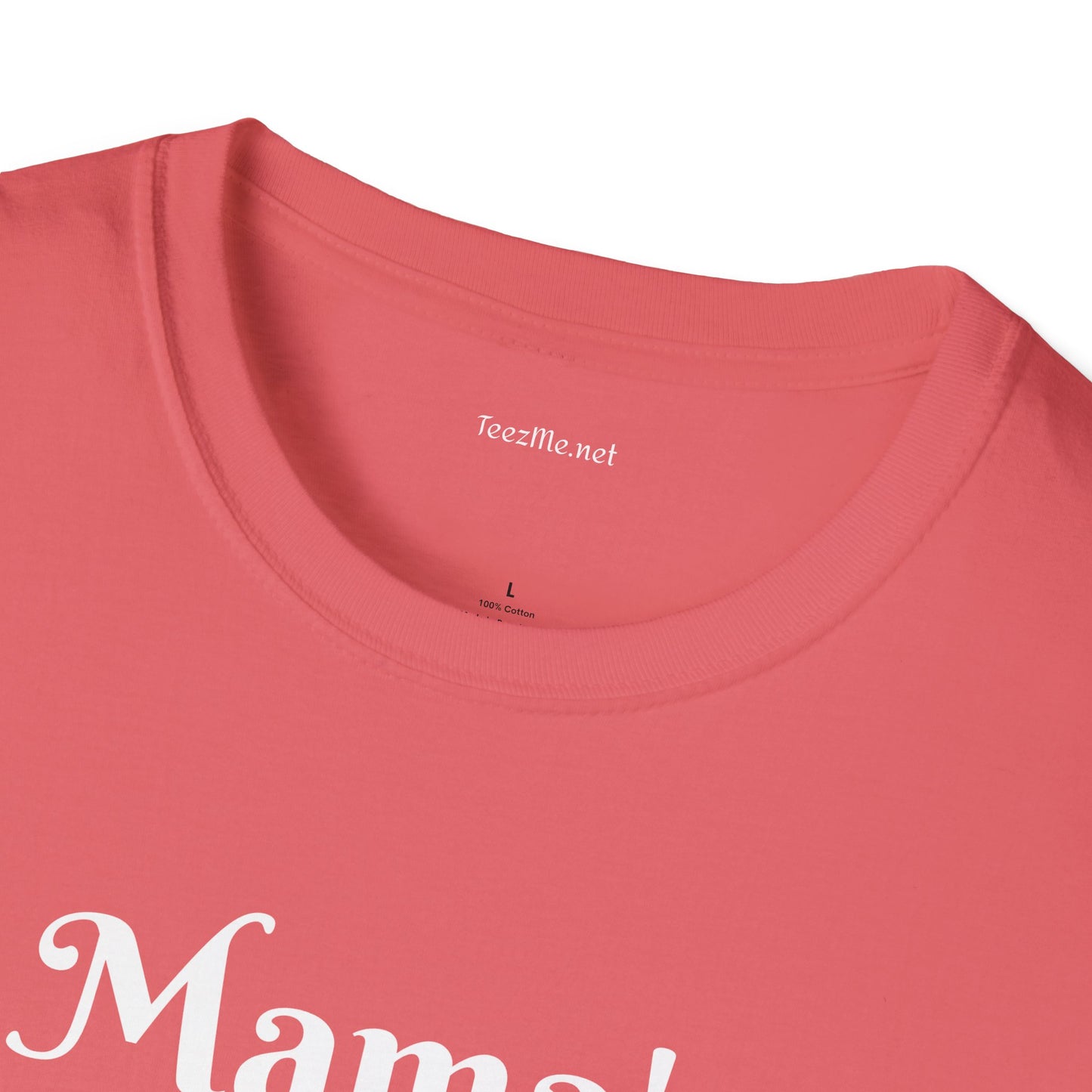 Mama's Warrior - Unisex Softstyle T-Shirt 100% Cotton Graphic