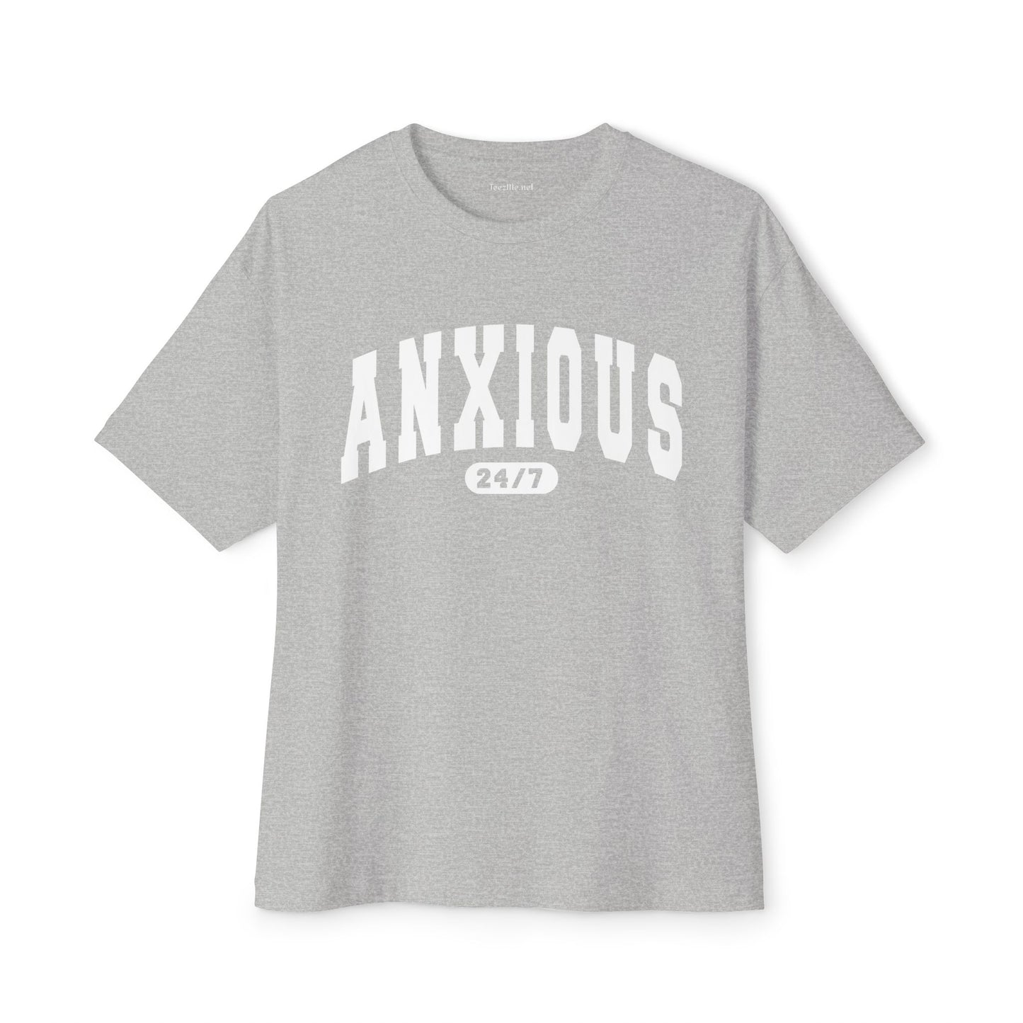 Anxious 24 7 Unisex Oversized Boxy Tee