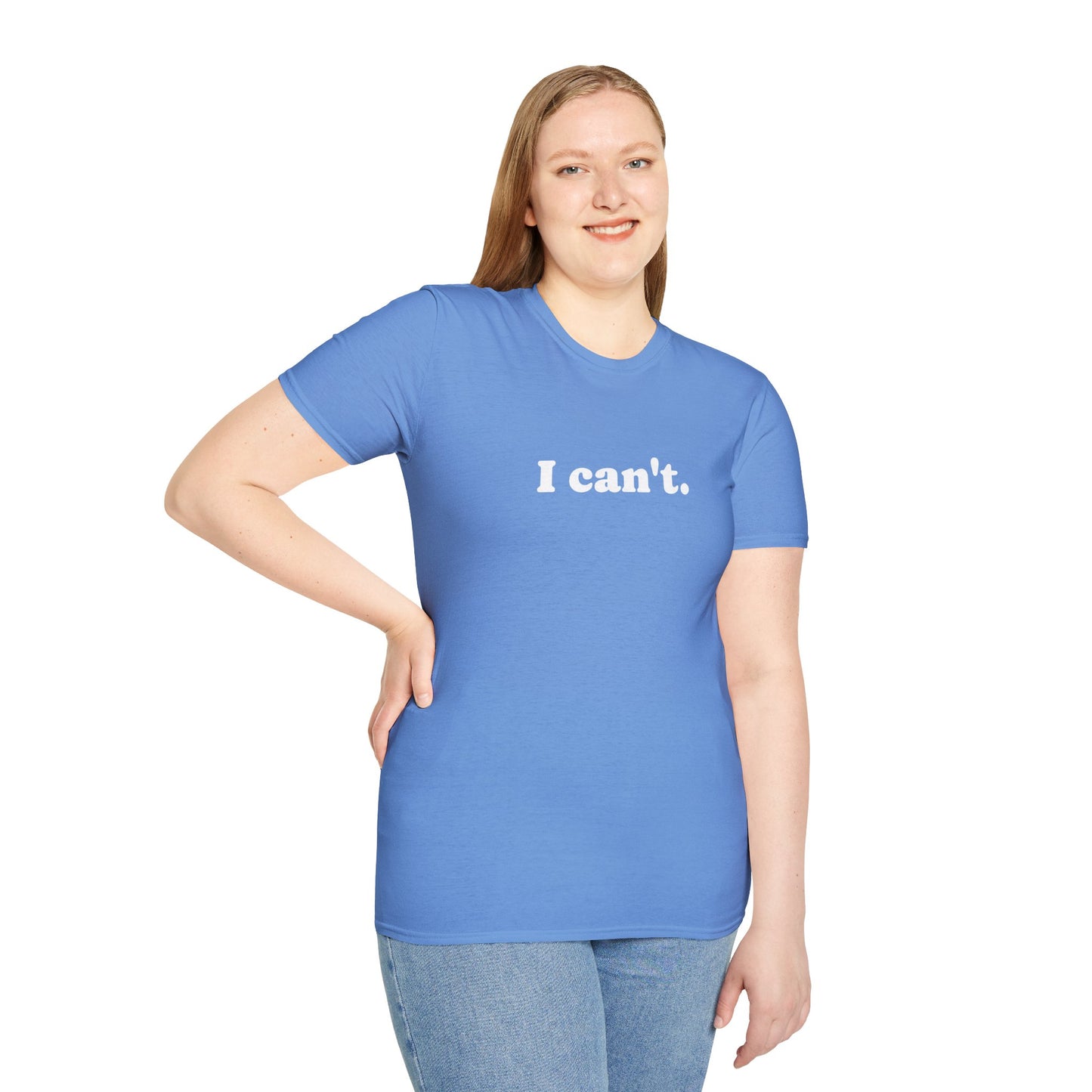 I can't - Unisex Softstyle T-Shirt 100% Cotton Graphic