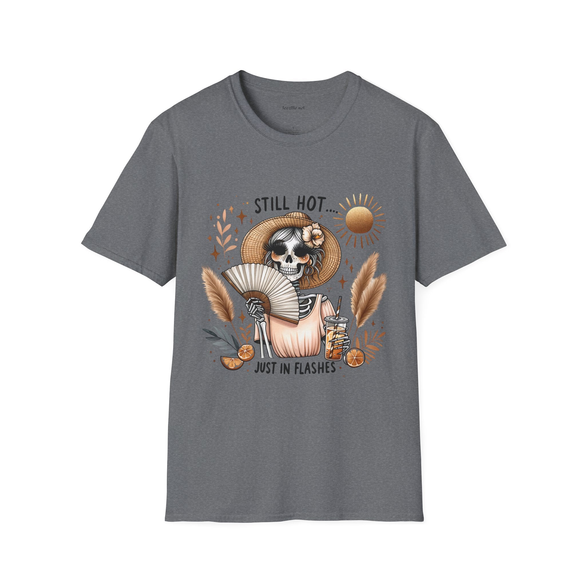 Still Hot Just In Flashes Unisex Soft Style T-Shirt 100% Cotton Graphic