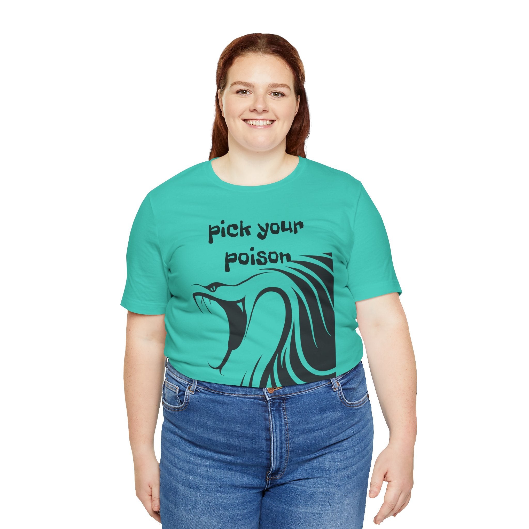 Pick your Poison - Unisex Jersey Short Sleeve Tee