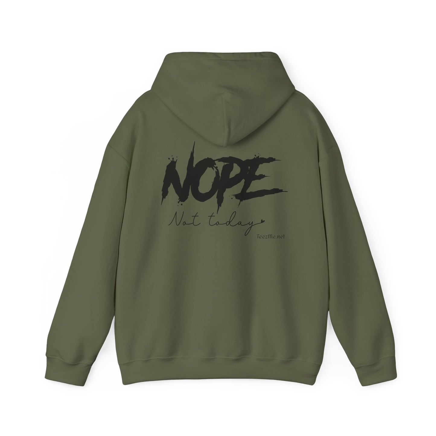 NOPE not today - Unisex Heavy Blend™ Hooded Sweatshirt