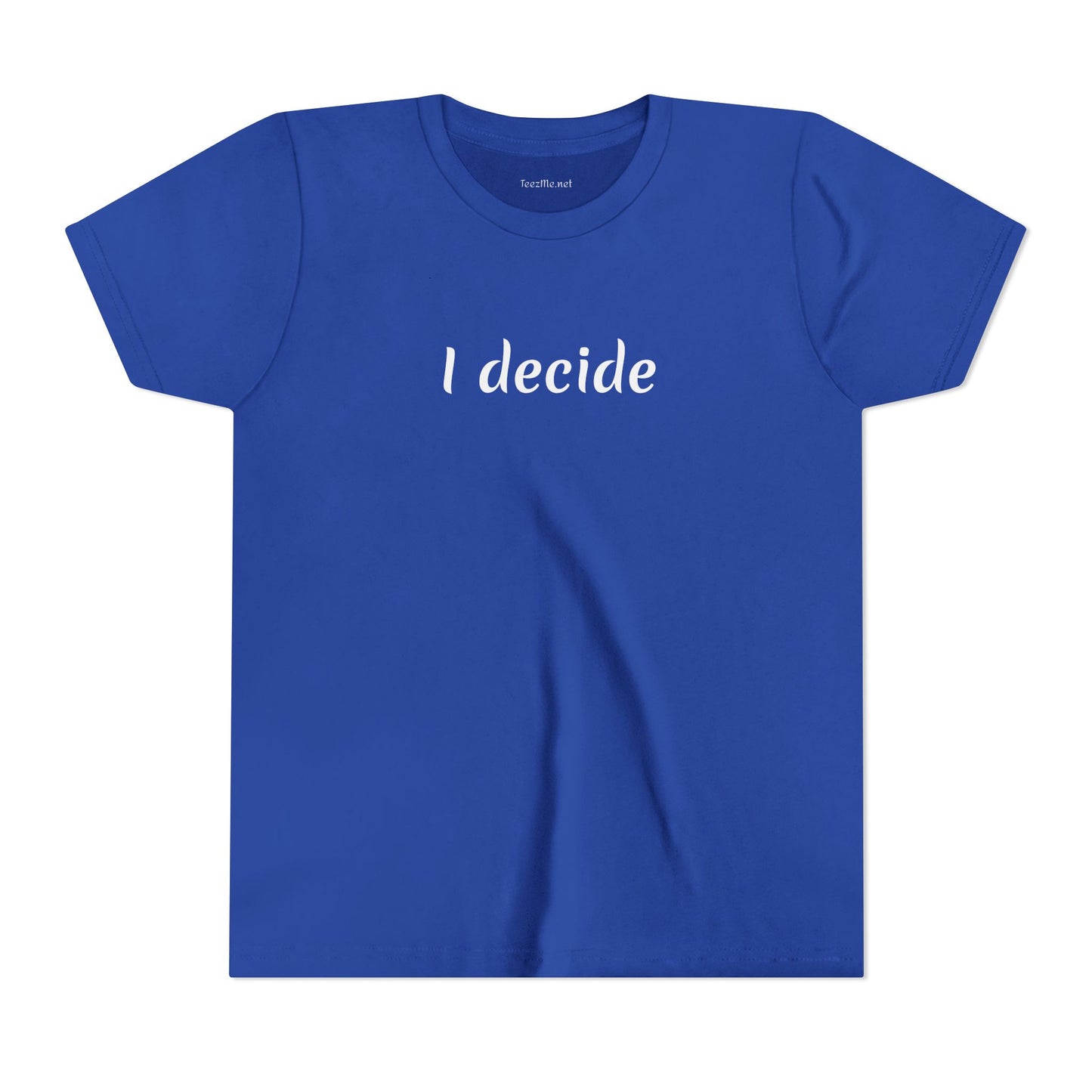 I decide - Unisex Jersey Short Sleeve Tee Petite Adult
