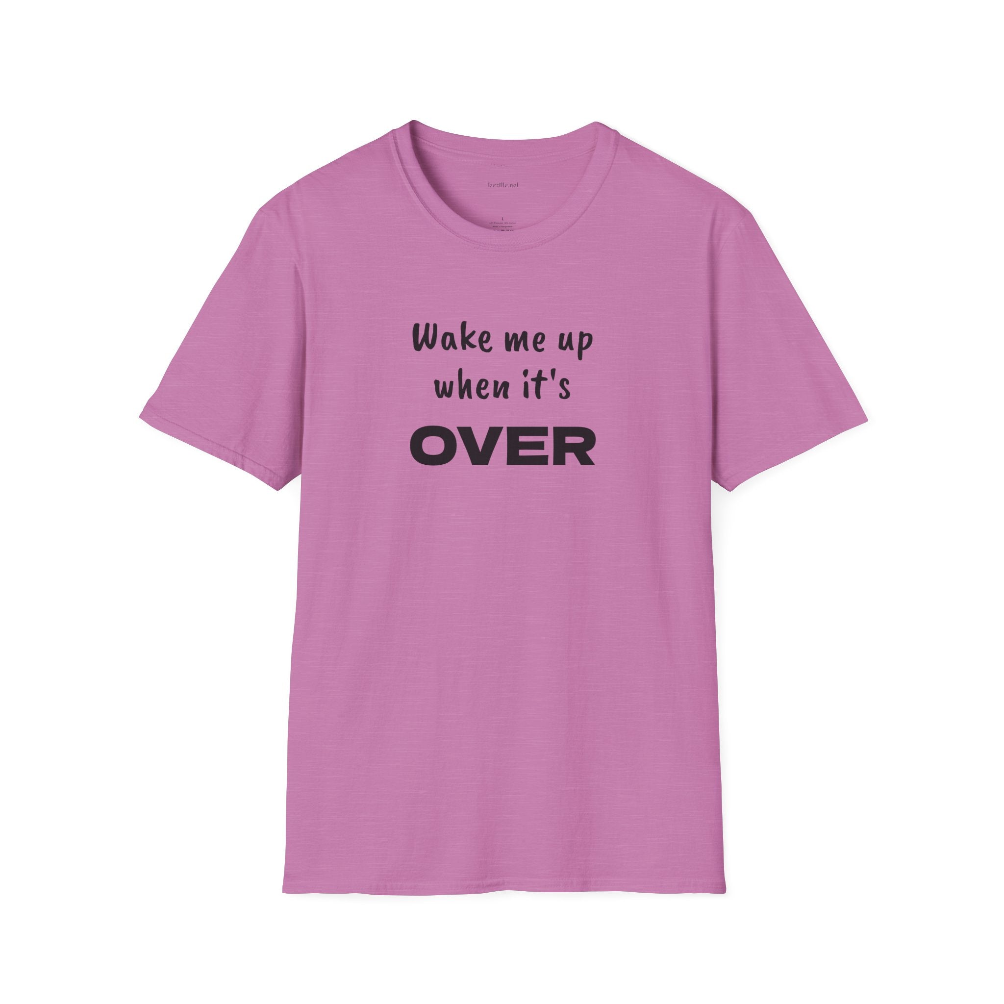 Wake me up - Unisex Softstyle T-Shirt 100% Cotton Graphic