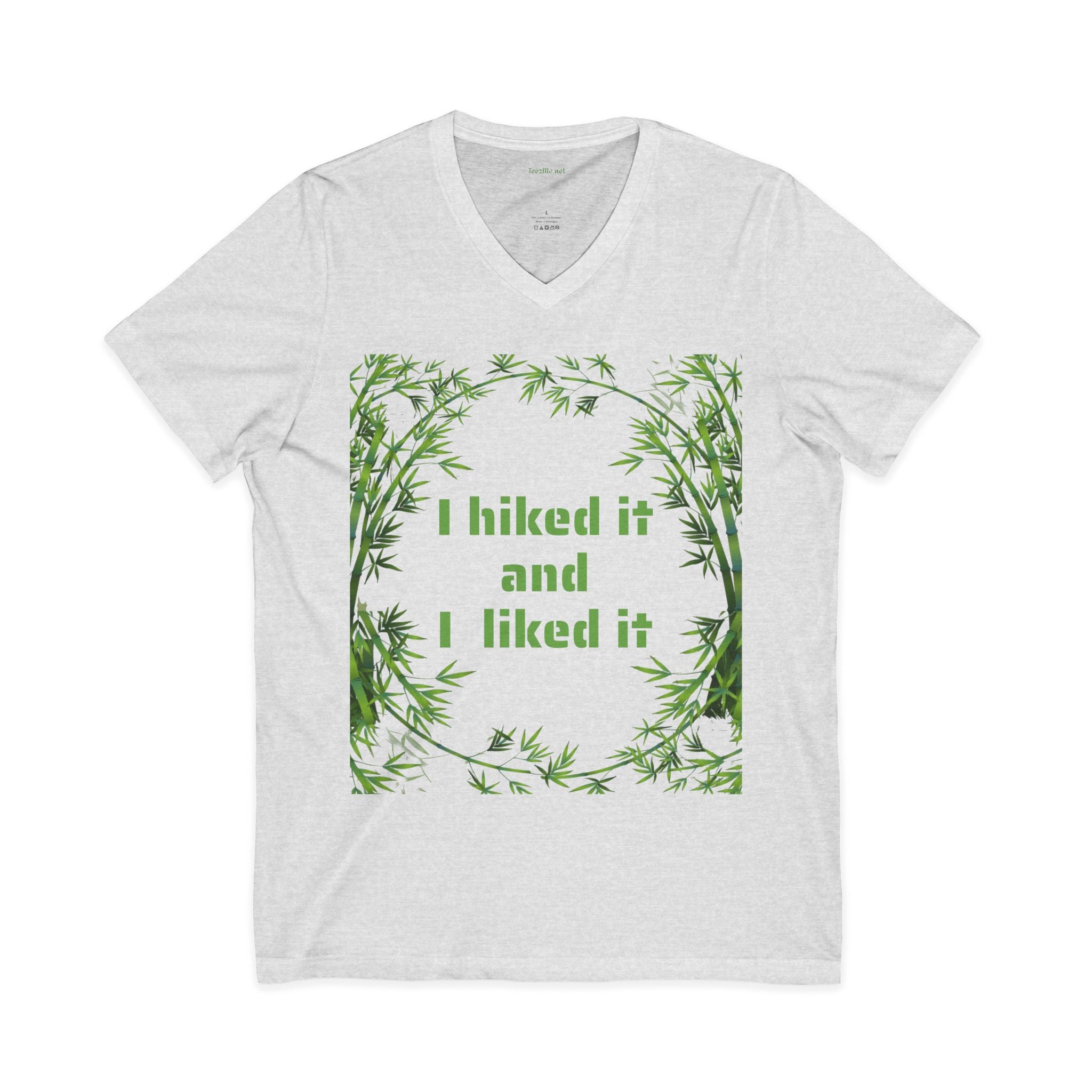 I hiked it and I liked it - Unisex Jersey Short Sleeve V-Neck Tee