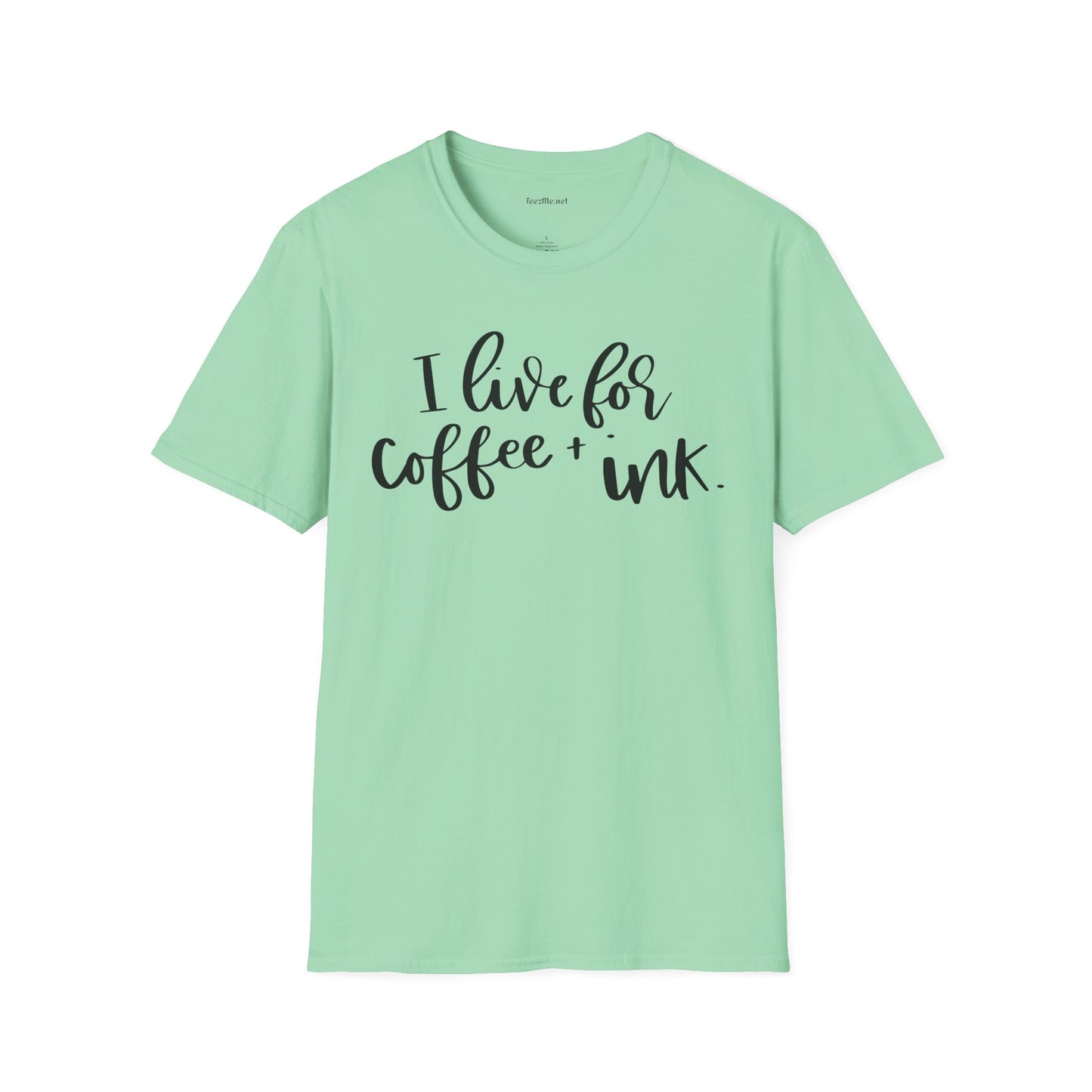 I Live for Coffee & Ink Unisex Soft Style T-Shirt 100% Cotton Graphic