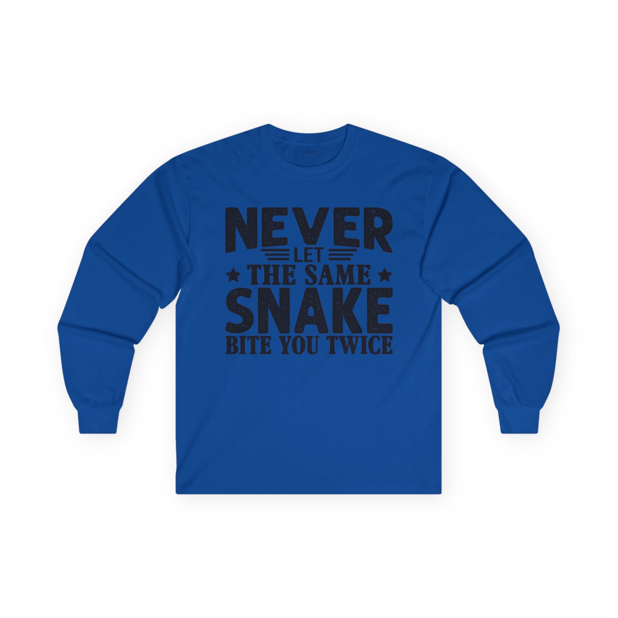 Long Sleeve Tee — "Never Let the Same Snake Bite You Twice" Graphic