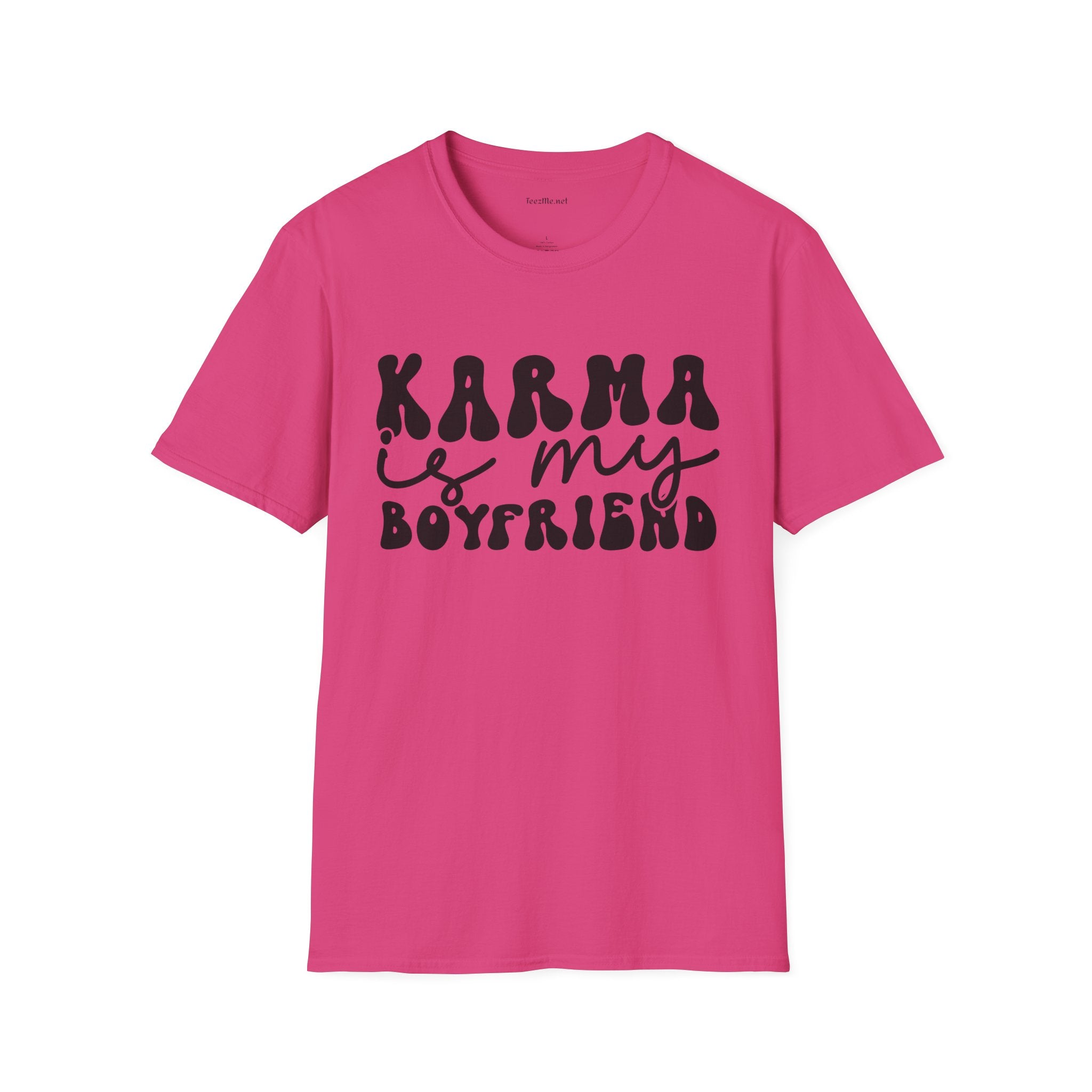KARMA is my Boyfriend - Unisex Softstyle T-Shirt 100% Cotton Graphic