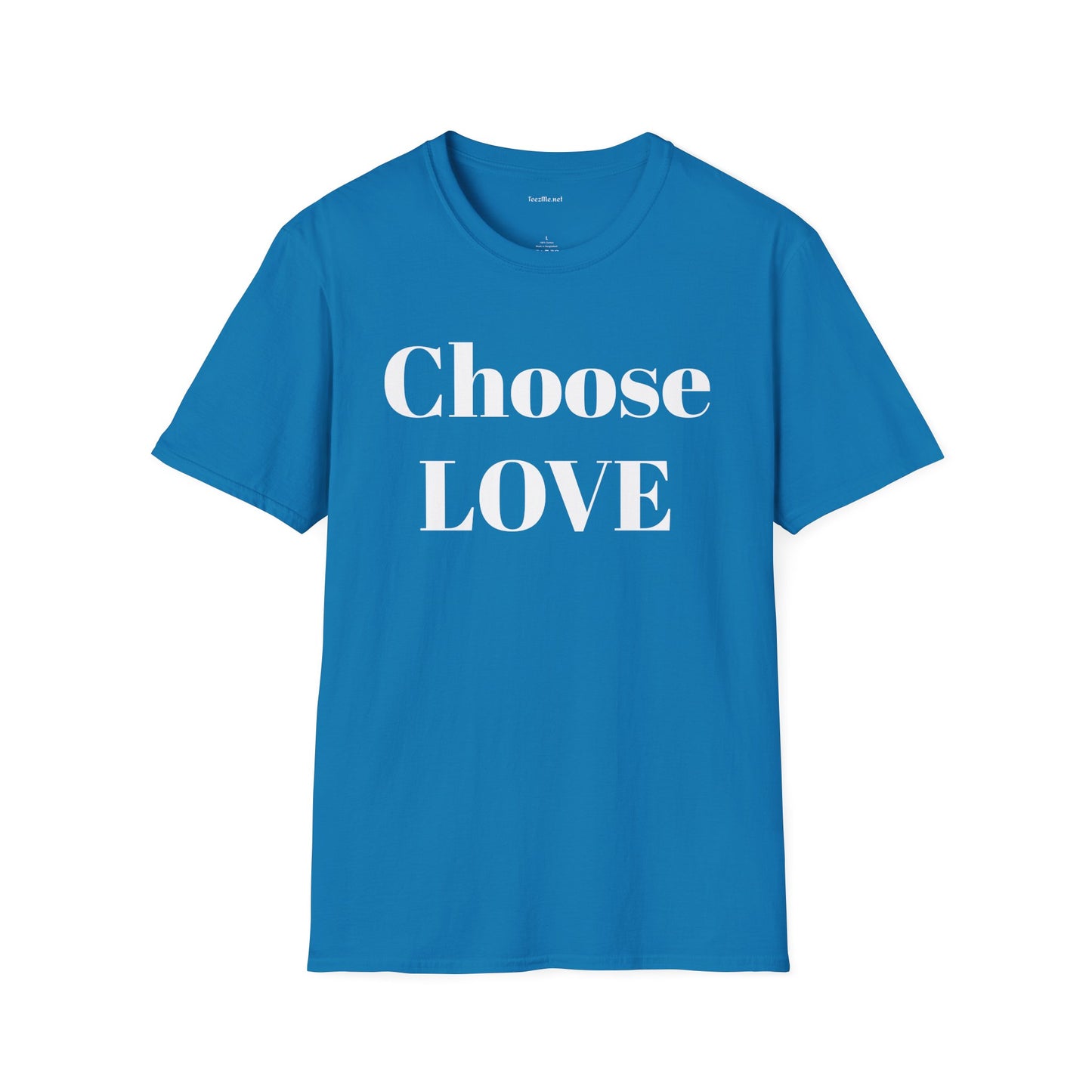 Choose Love - Unisex Softstyle T-Shirt 100% Cotton Graphic