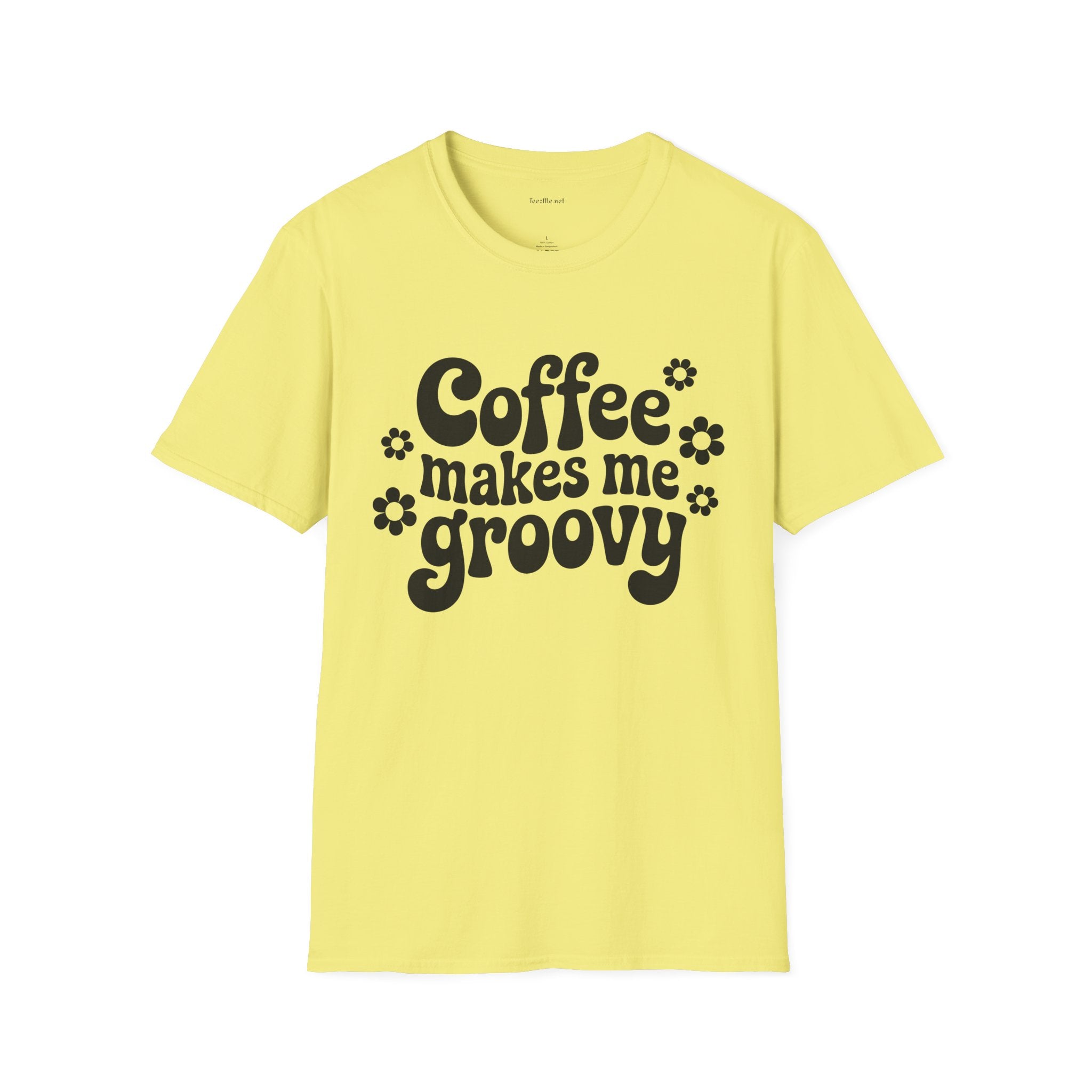 Groovy Coffee T-Shirt — “Coffee Makes Me Groovy” Retro Floral Tee