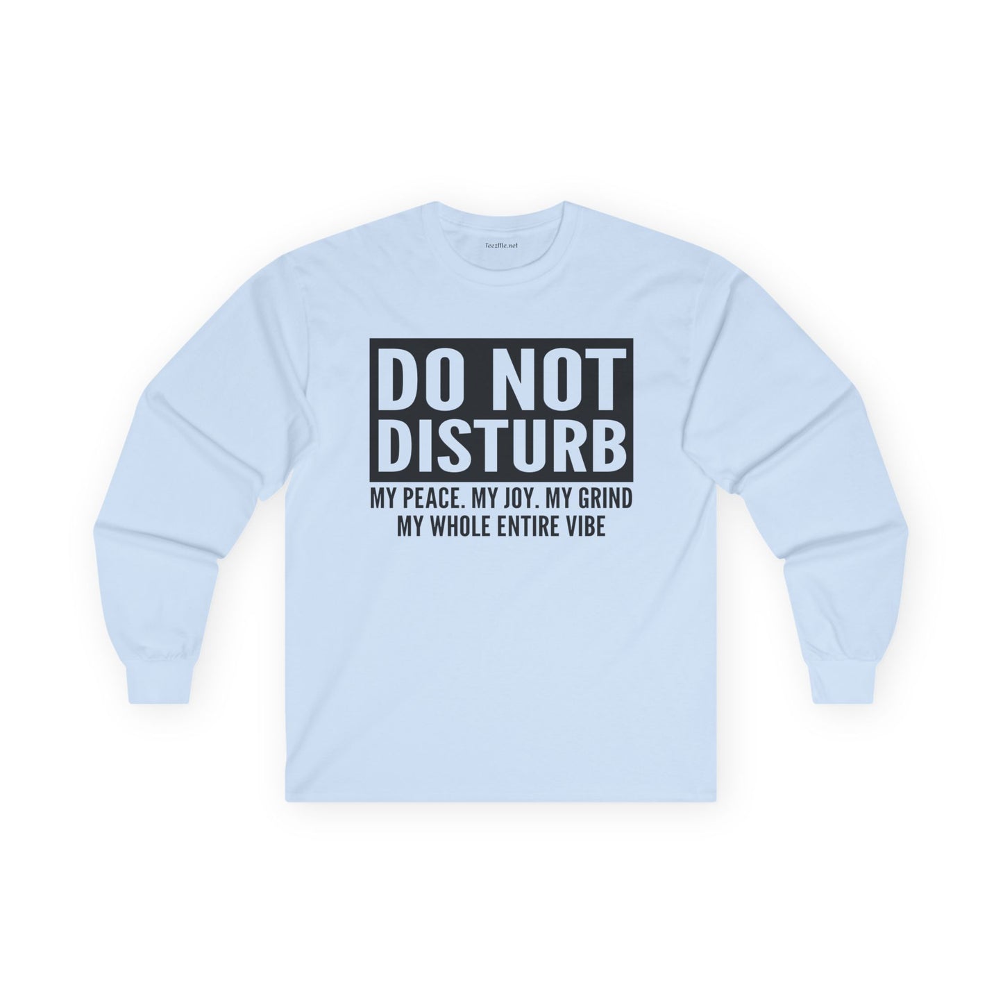 Do Not Disturb Vibe Unisex Ultra Cotton Long Sleeve Tee
