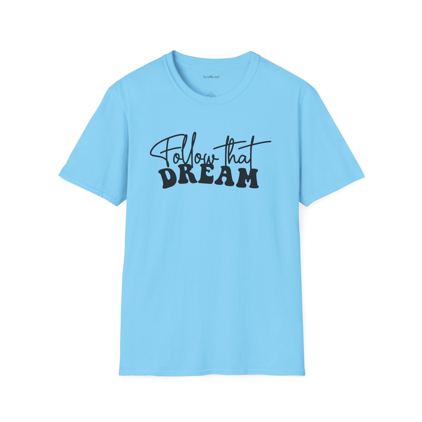 Follow that Dream Unisex Softstyle T-Shirt 100% Cotton Graphic