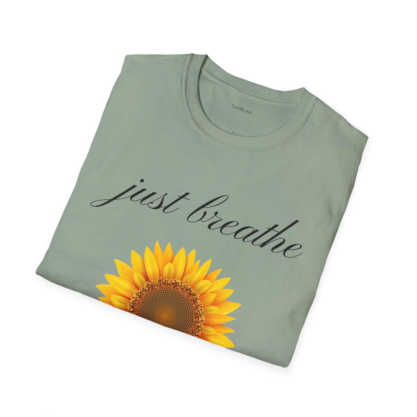 Just breathe - Unisex Softstyle T-Shirt 100% Cotton Graphic